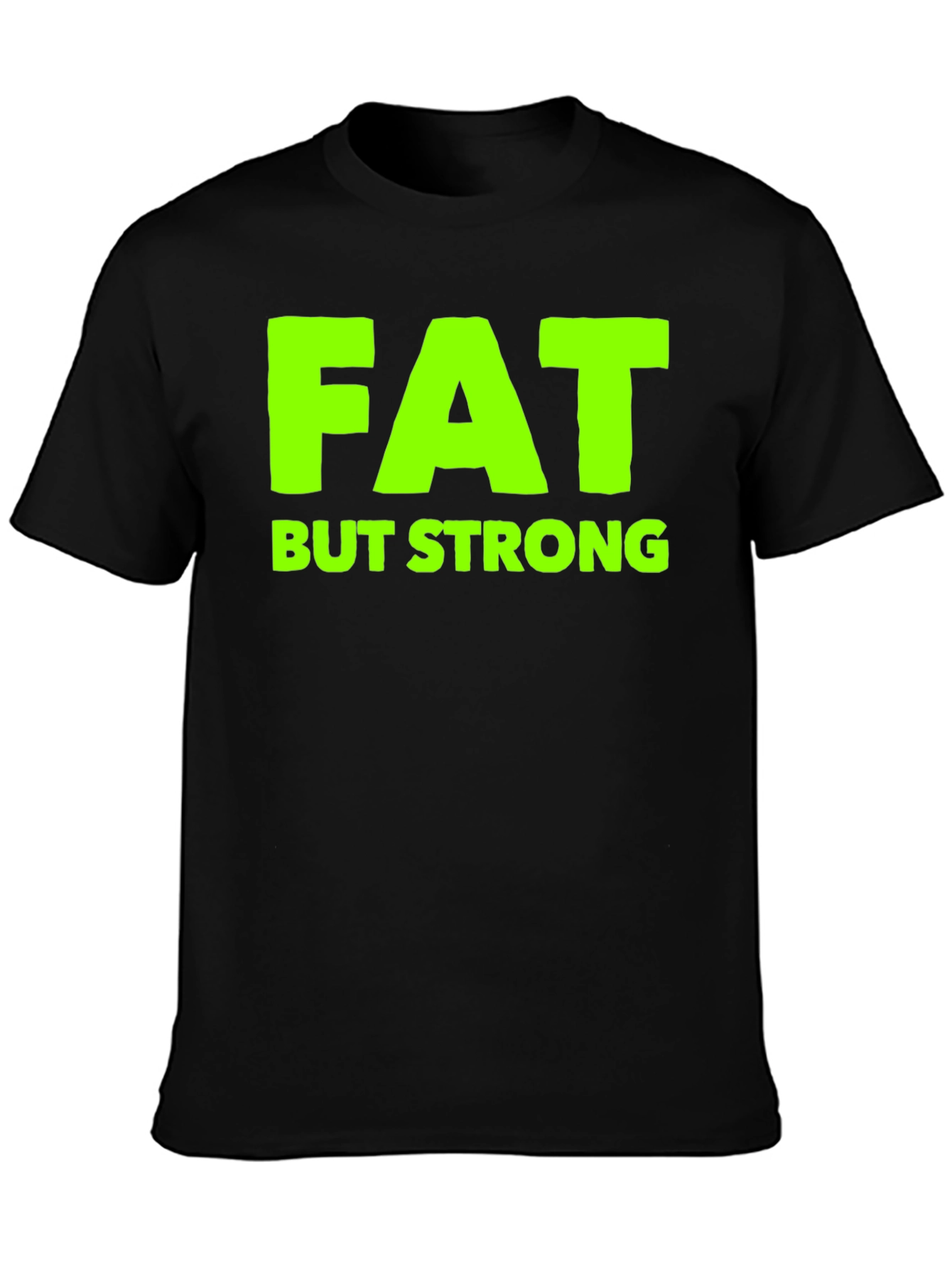 Black Fat But Strong Graphic Tee - Black view 3