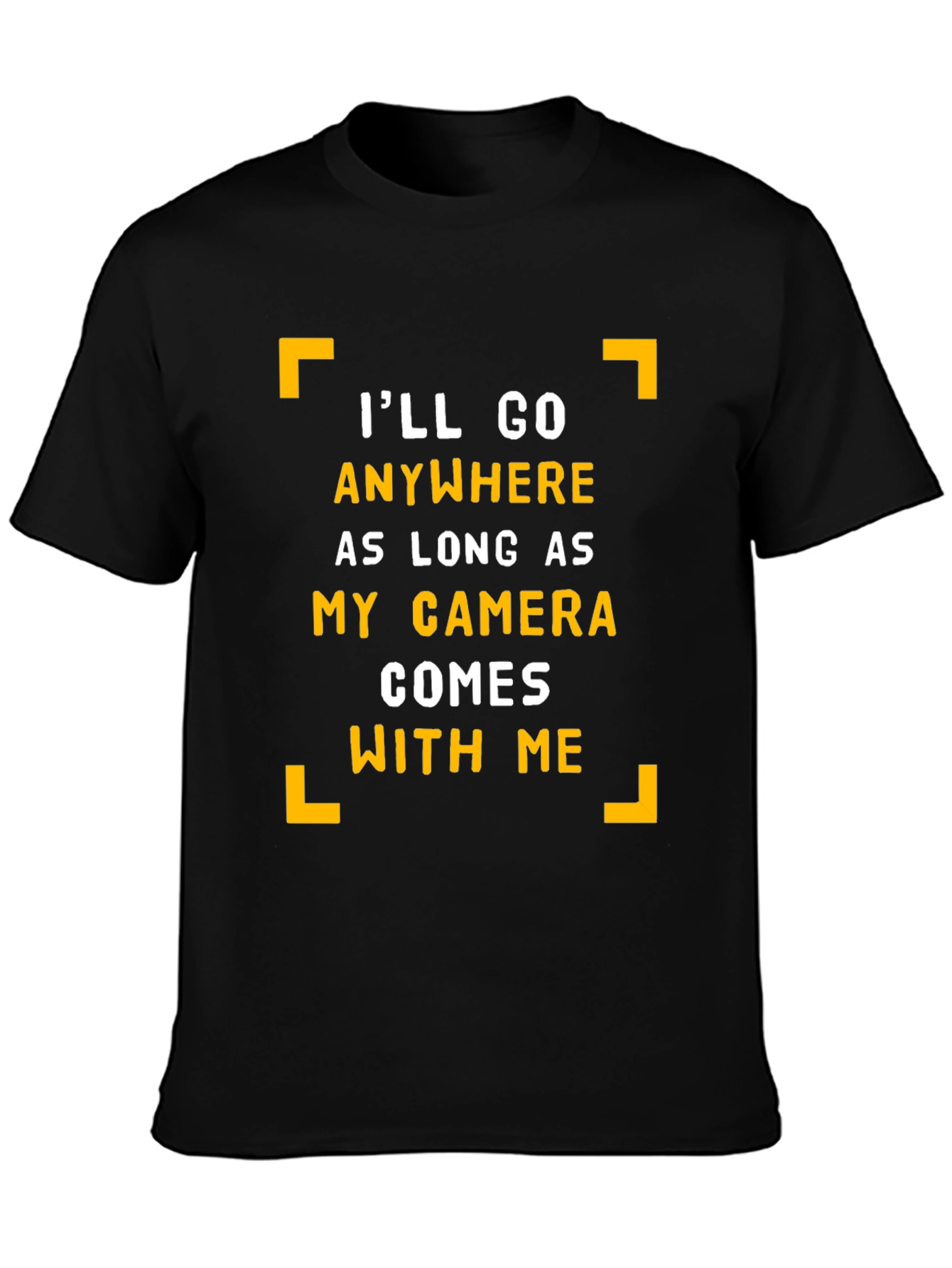 Black Camera Lover's Black T-Shirt - I'll Go Anywhere Graphic Tee view 3