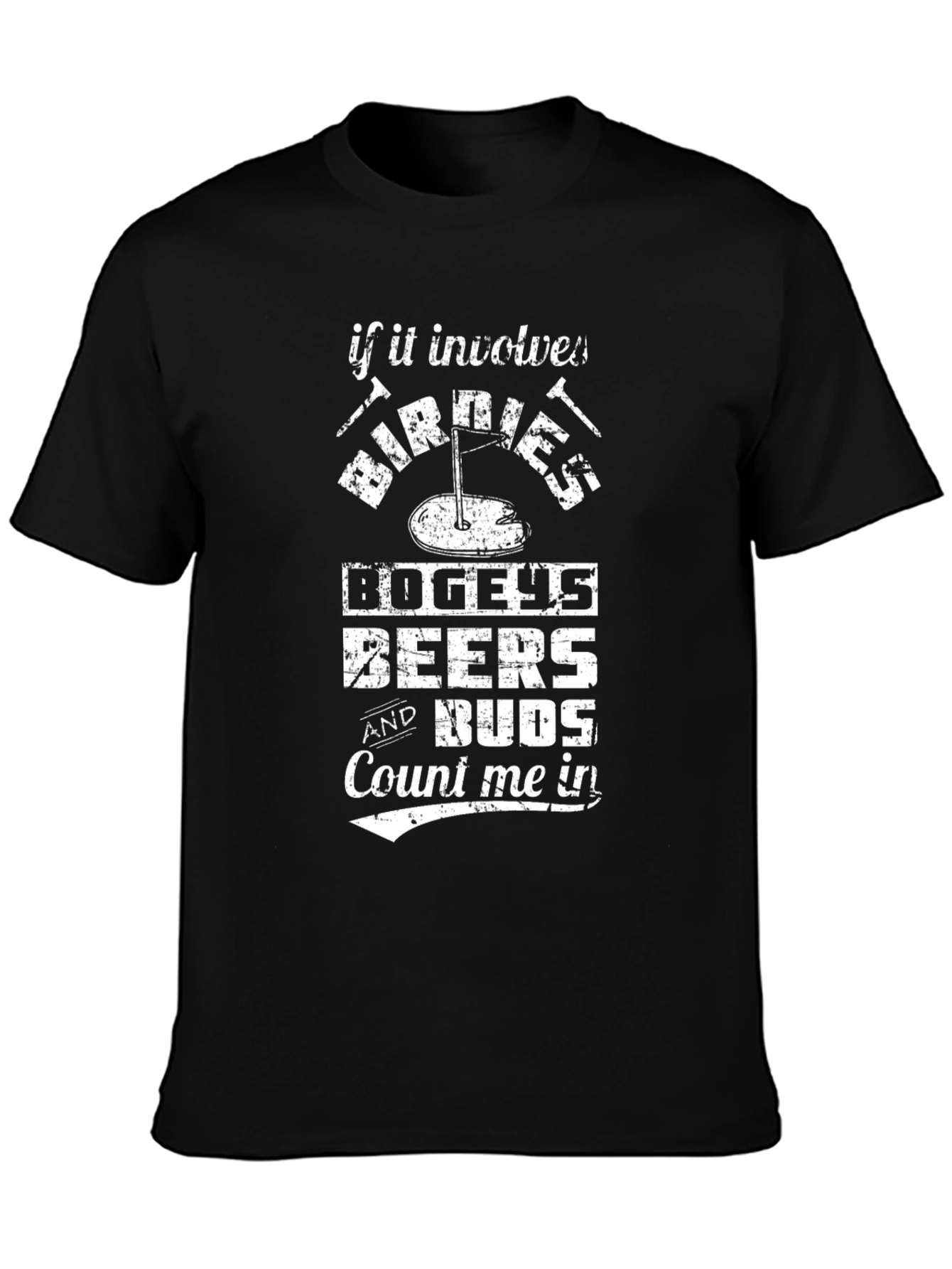 Black Golf Lover's Tee: Birdies, Bogeys, Beers & Buds! view 3