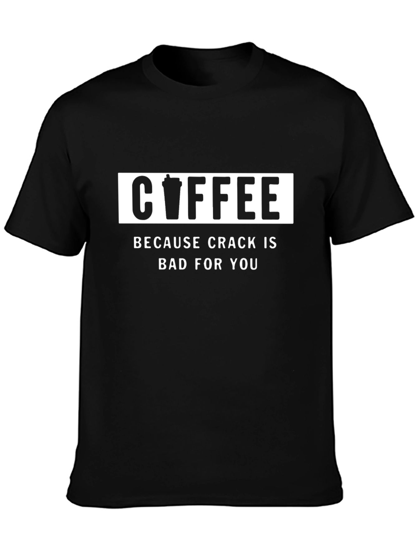 Black Coffee is Better Black T-Shirt view 3