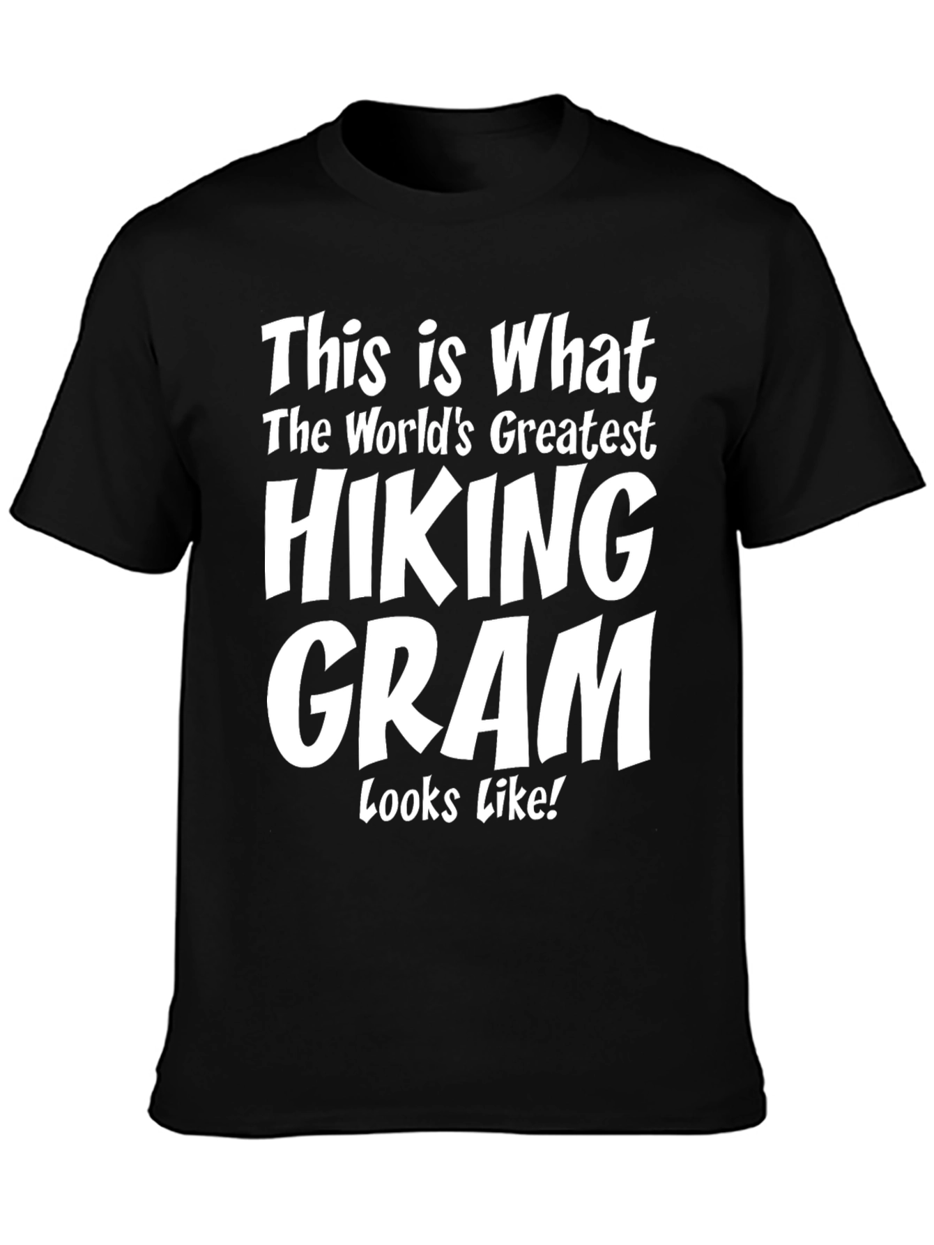Black Hiking Gram T-Shirt - World's Greatest view 3