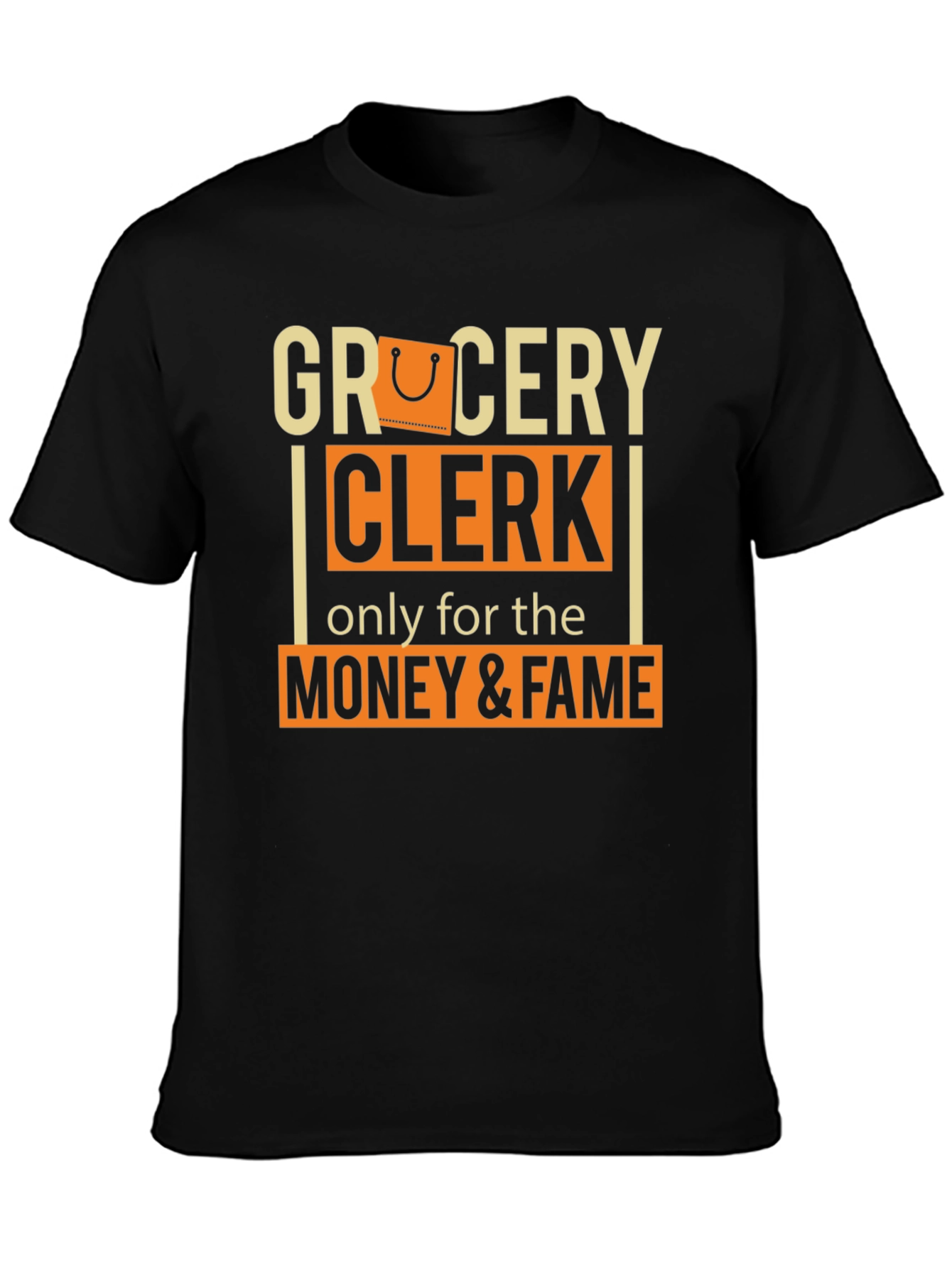 Grocery Clerk Money & Fame T-Shirt - 3
