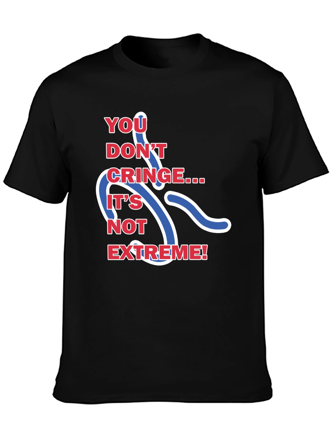 Black Cringe? Not Extreme T-Shirt view 3