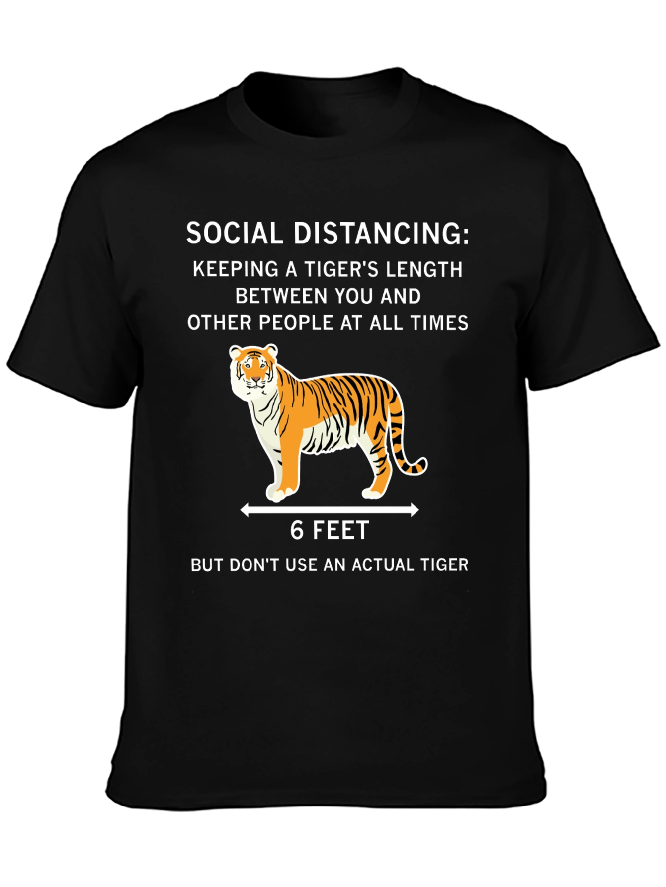 Black Social Distancing Tiger Length T-Shirt view 3
