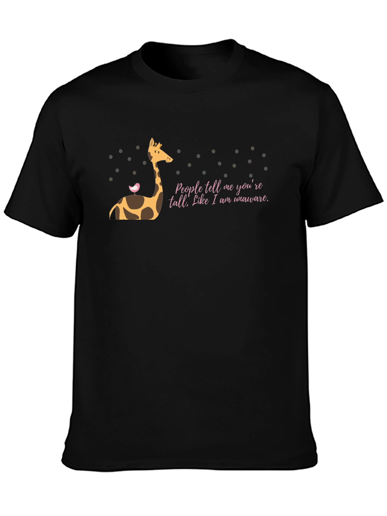 Black Giraffe Tee: People Tell Me You're Tall - Funny Graphic T-Shirt view 3