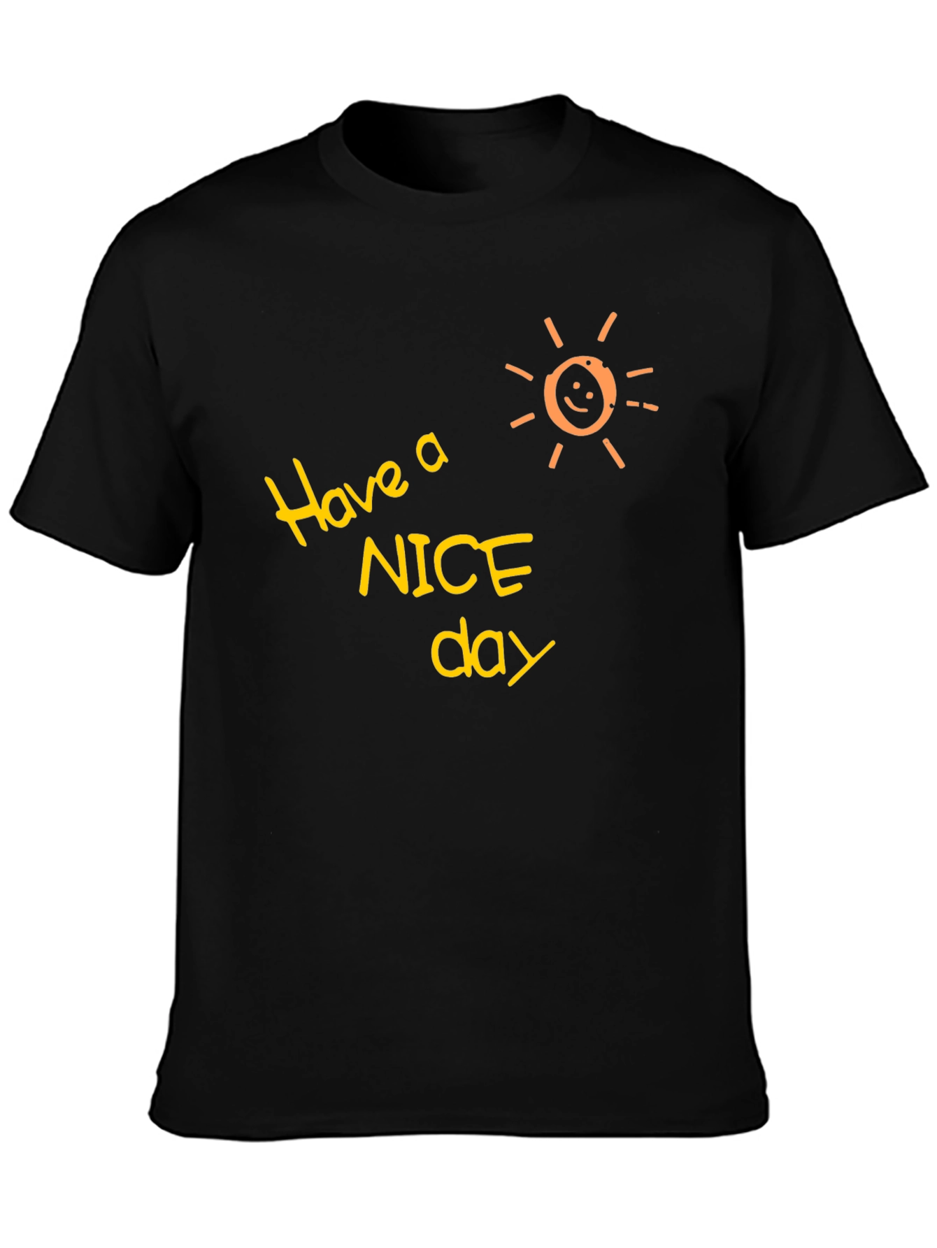 Black Have a Nice Day Black T-Shirt view 3