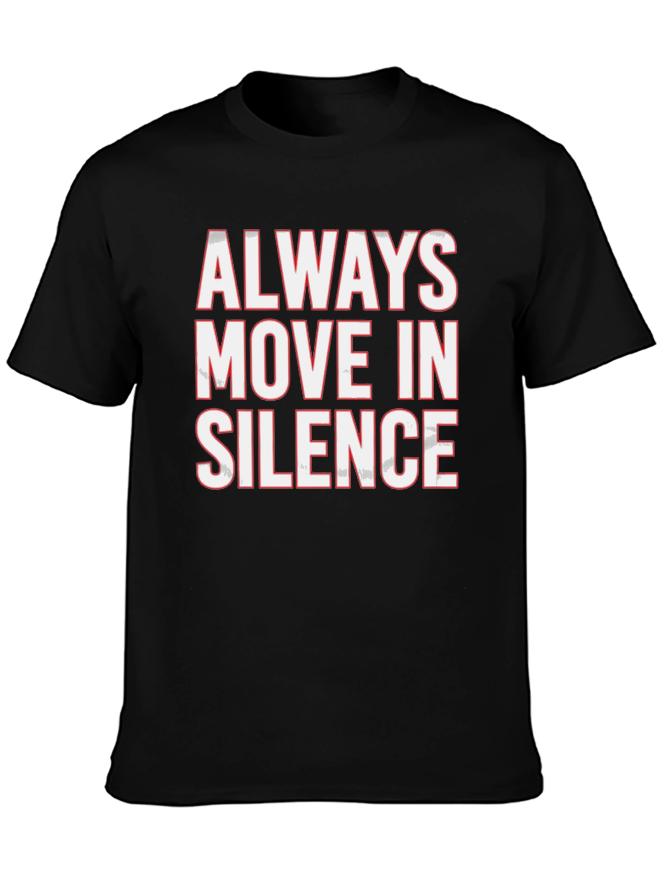 Black Always Move in Silence Graphic Tee view 3