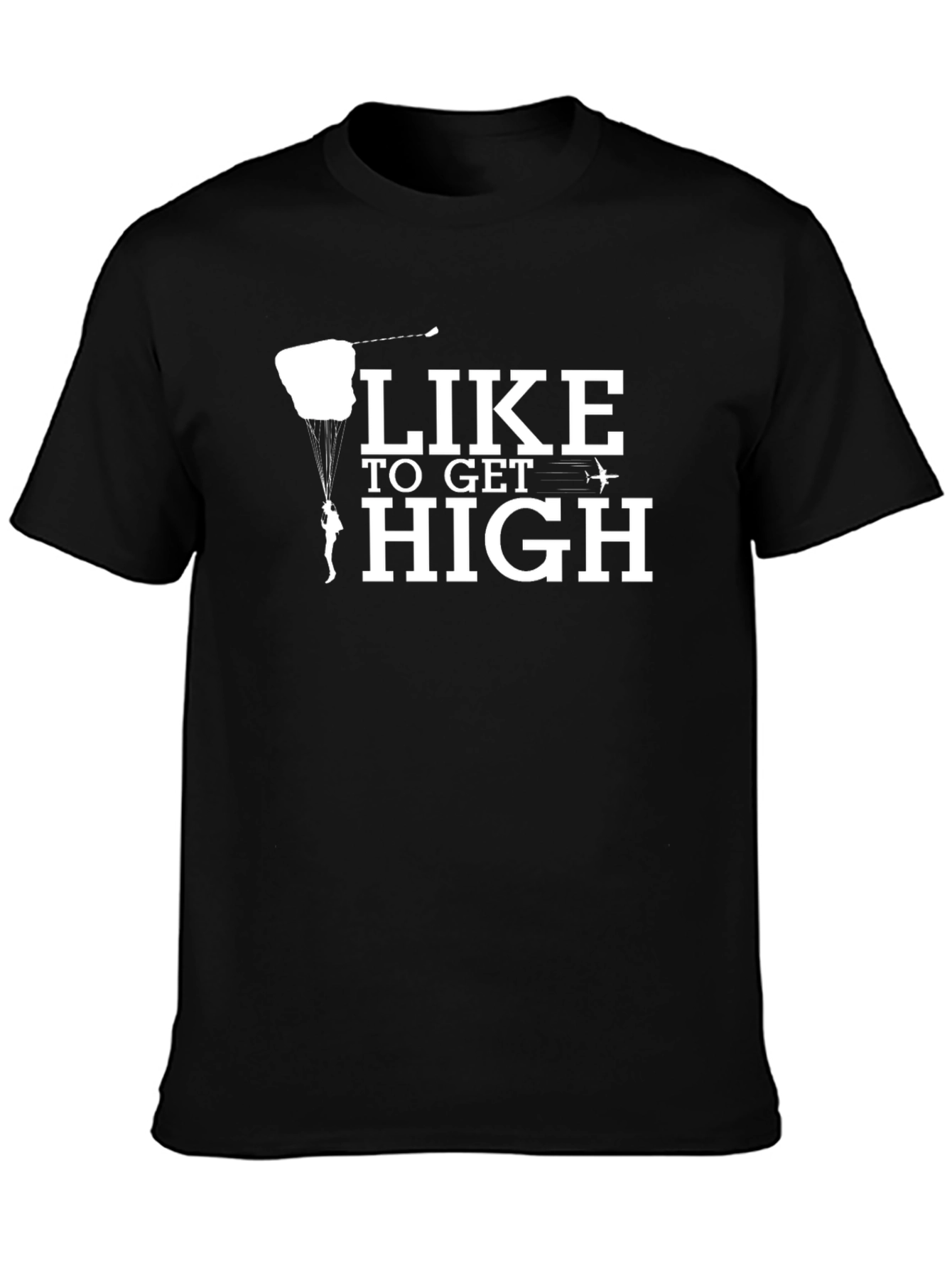Black Like To Get High Skydiving T-Shirt view 3