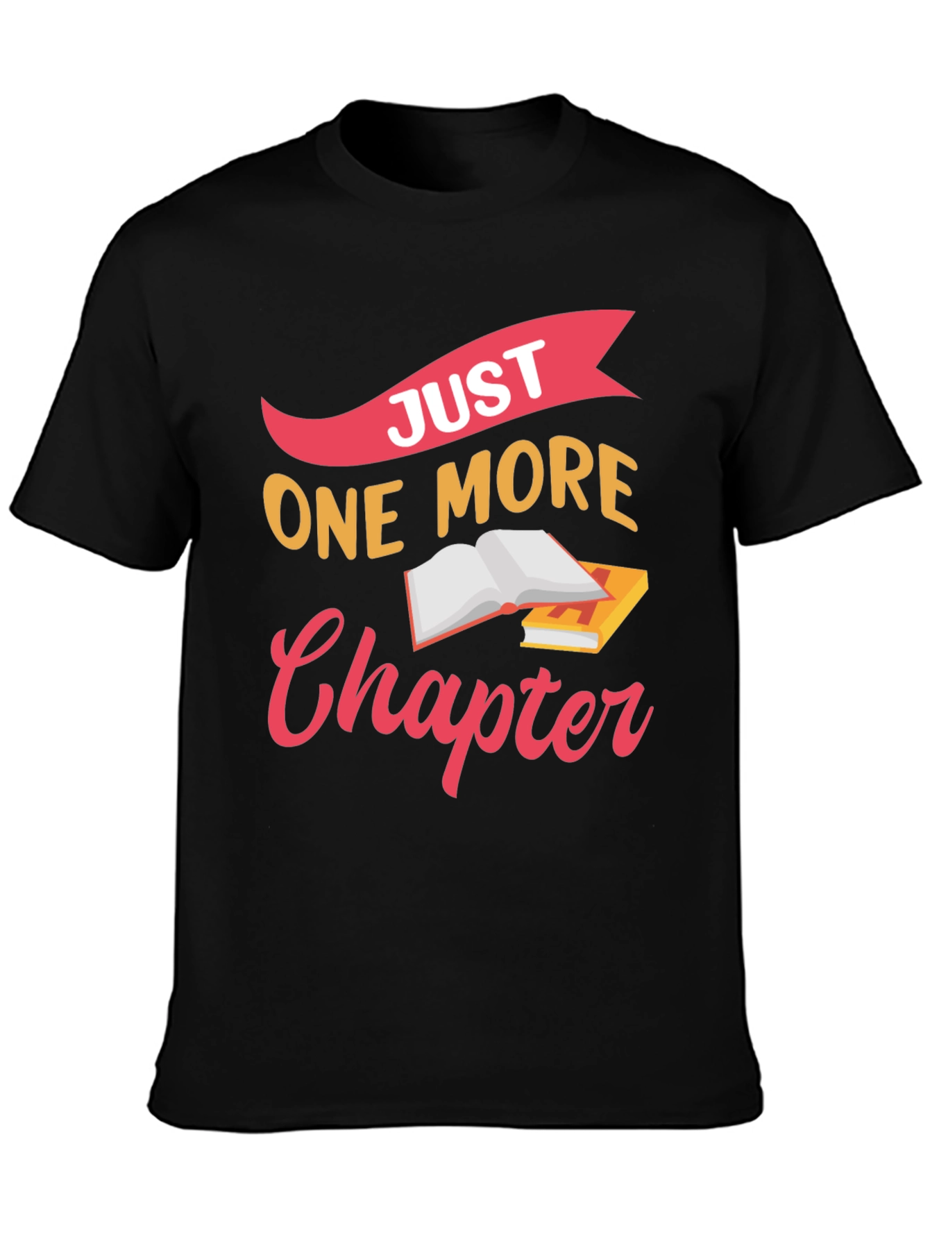 Black Just One More Chapter T-Shirt view 3