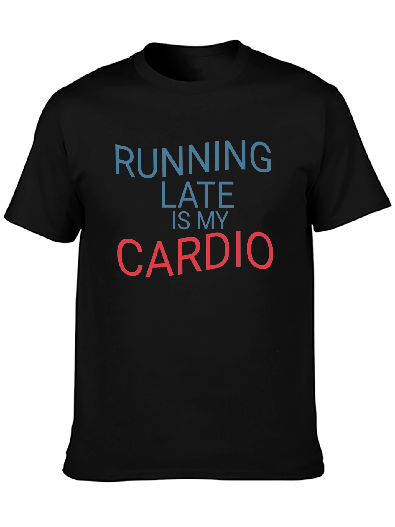 Black Funny Running Late Cardio Black T-Shirt view 3