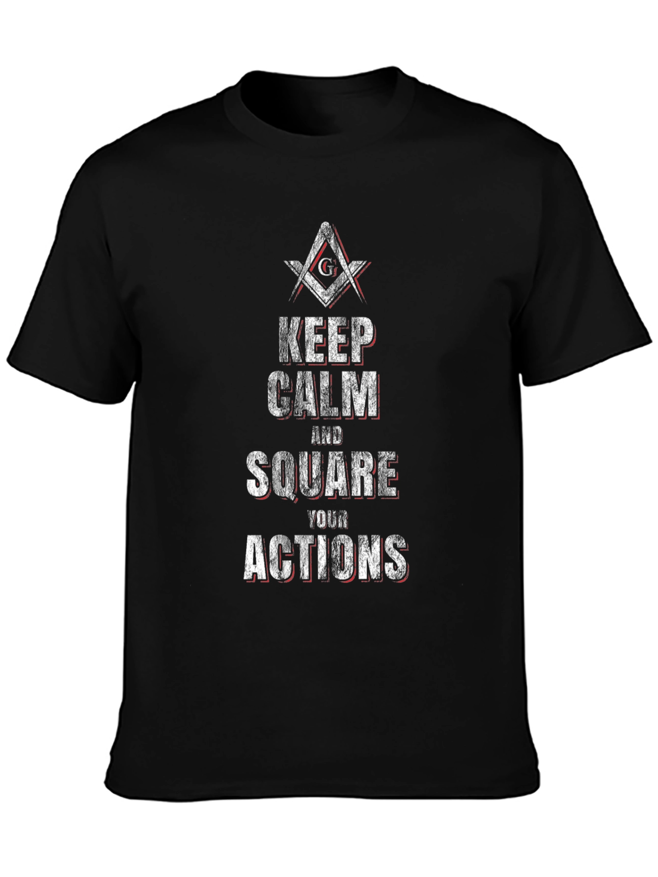 Black Keep Calm and Square Your Actions Masonic T-Shirt view 3
