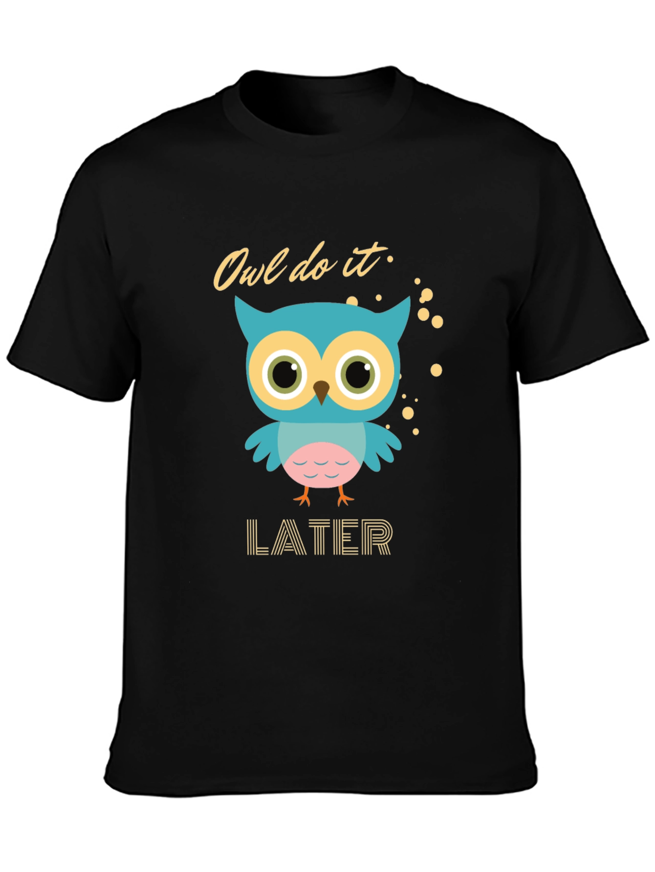 Black Owl Do It Later T-Shirt - Funny Bird Graphic Tee view 3