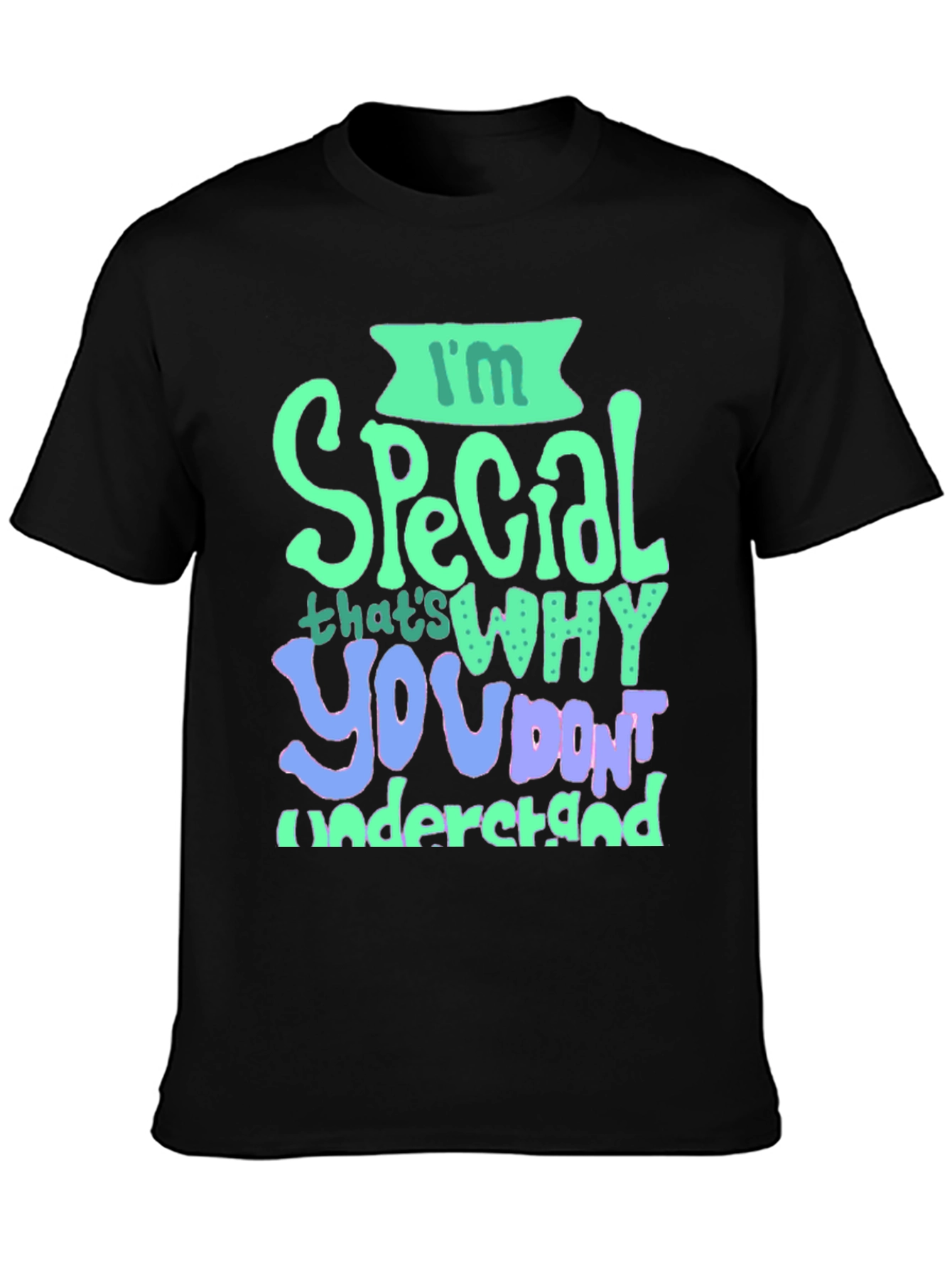 Black I'm Special Graphic Tee - Novelty T-Shirt view 3