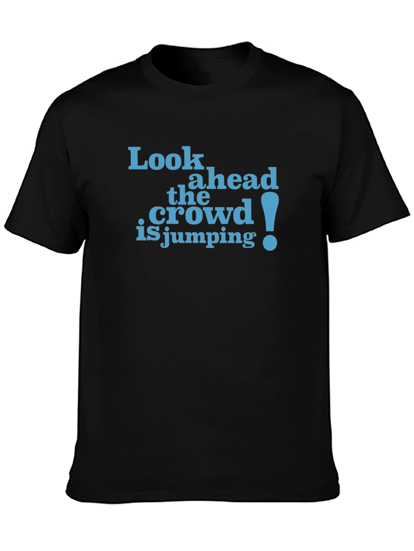 Black Look Ahead Funny Graphic Tee view 3