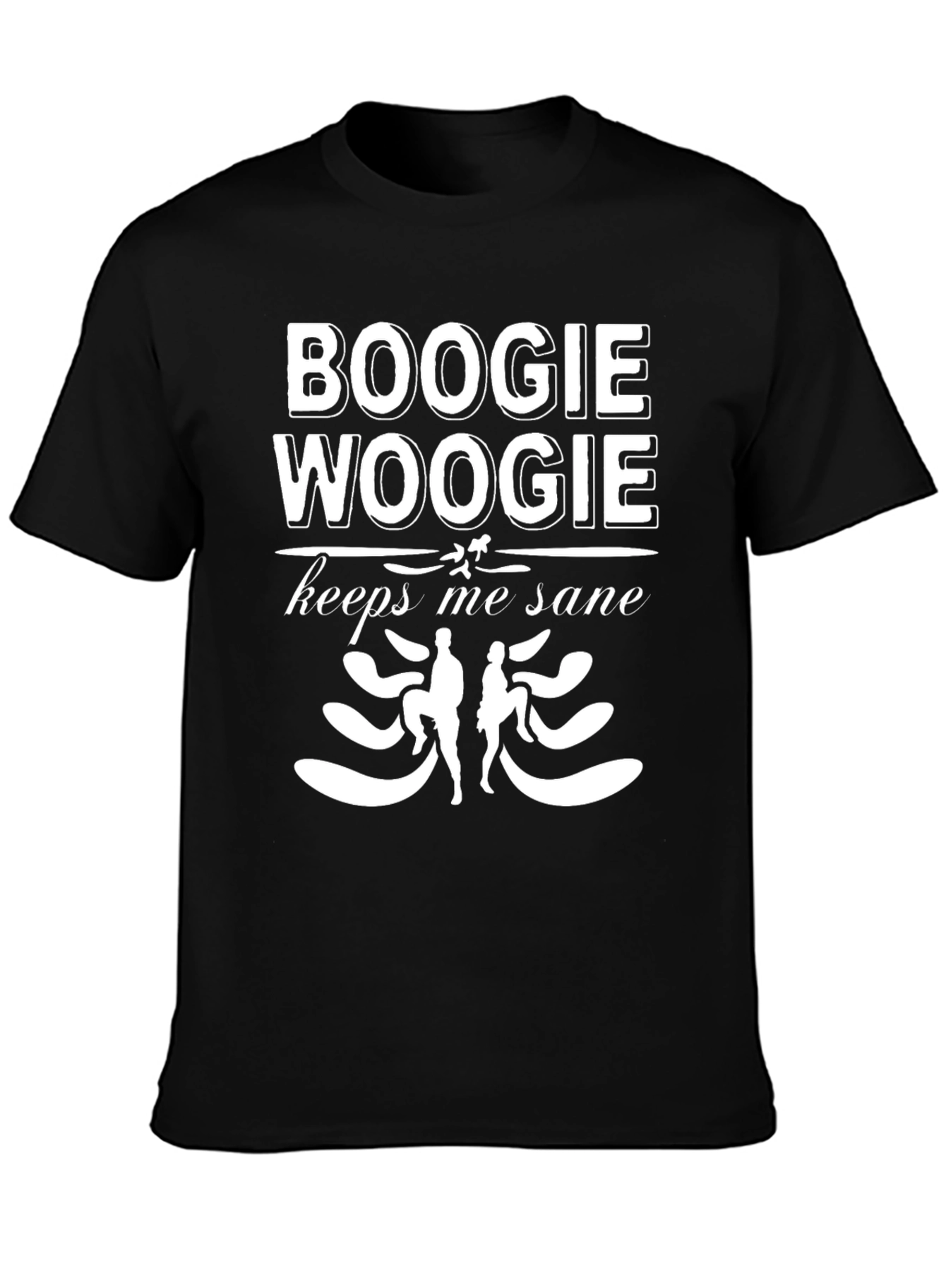 Black Boogie Woogie Keeps Me Sane T-Shirt view 3