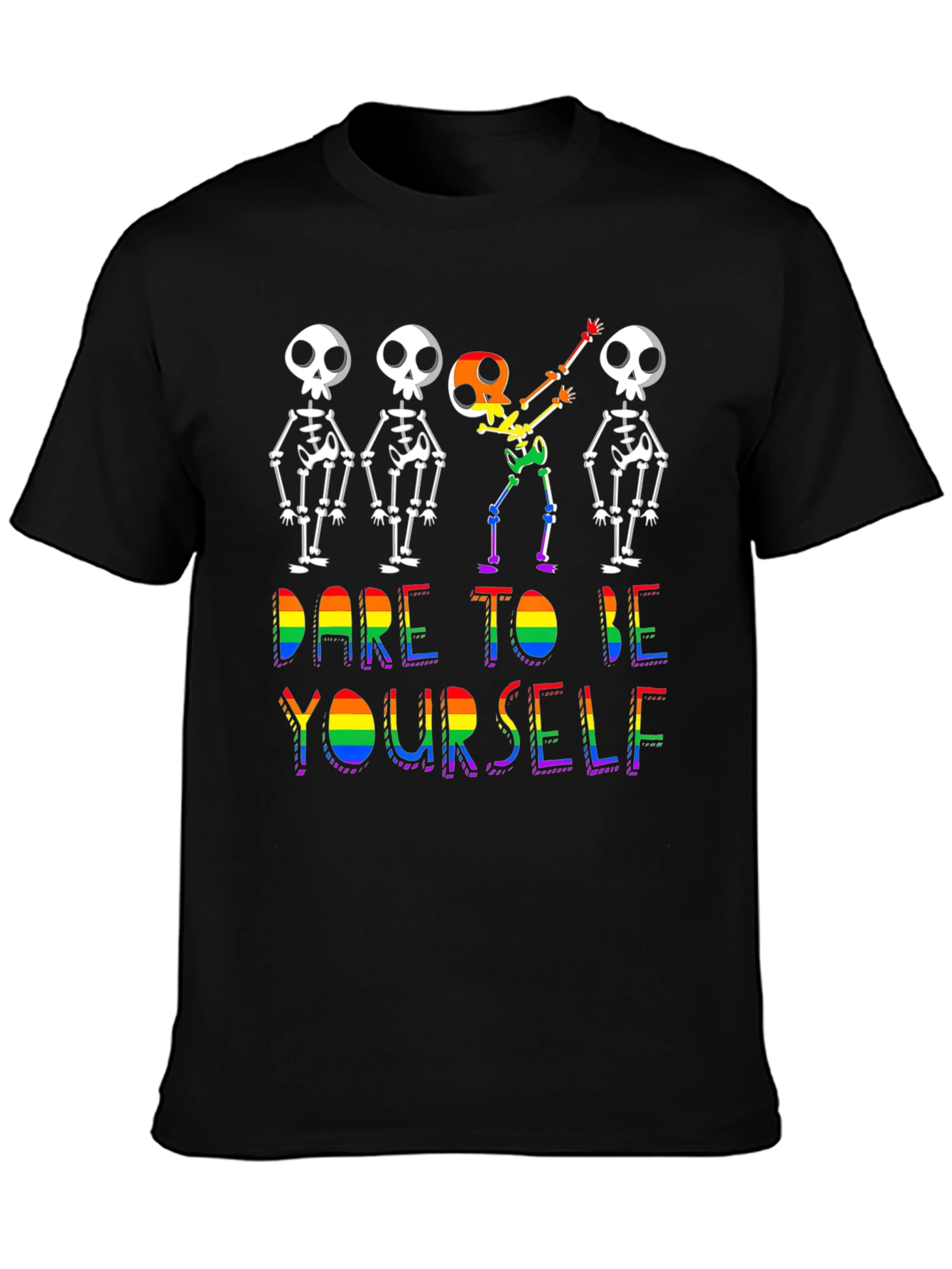 Black Dare To Be Yourself Skeleton Pride T-Shirt view 3