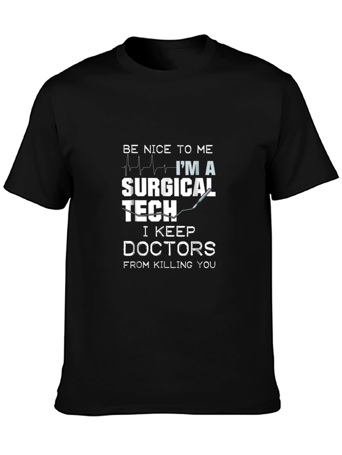 Black Surgical Tech T-Shirt: Funny Doctor Humor view 3