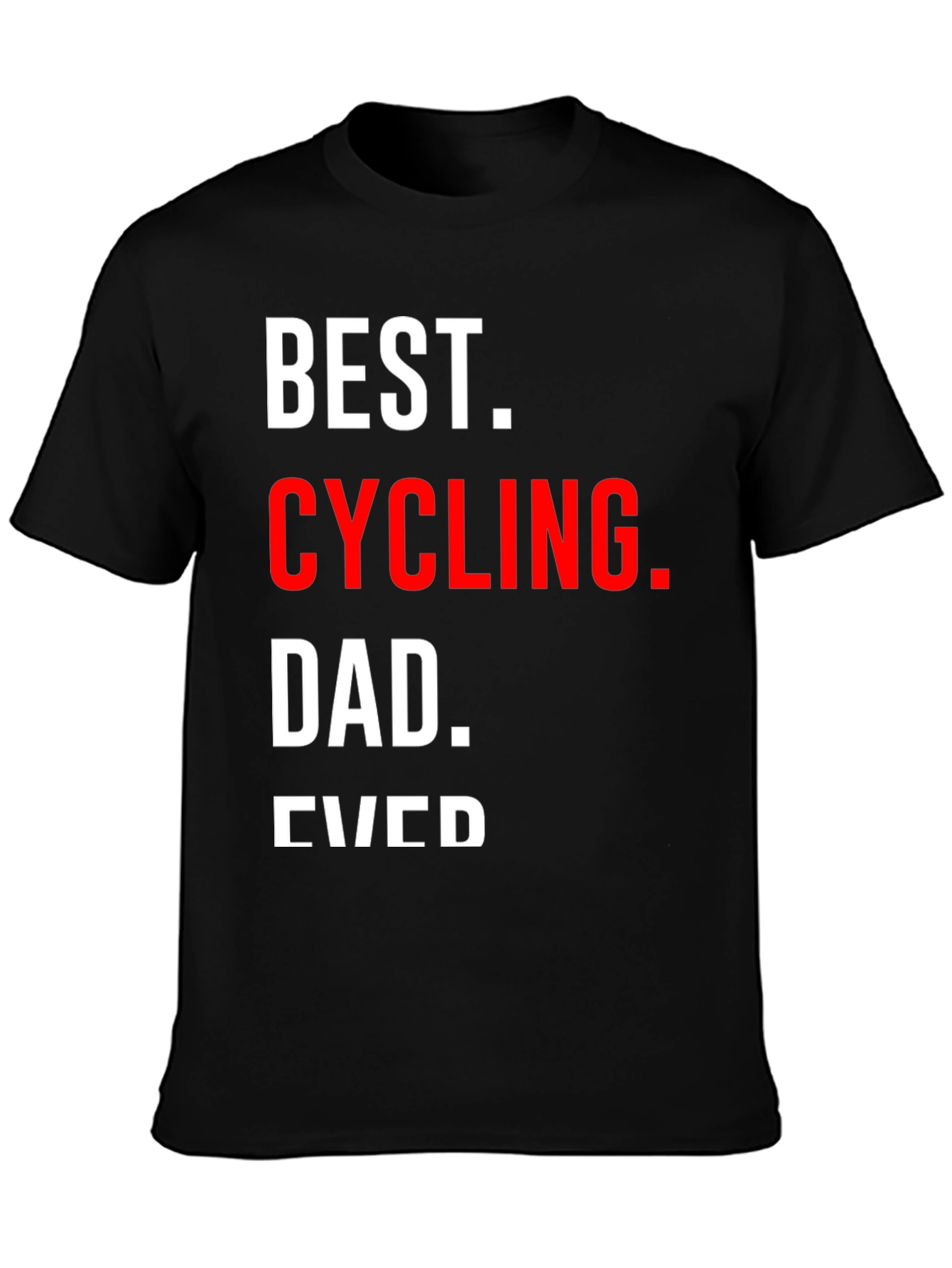 Black Best Cycling Dad Ever T-Shirt view 3