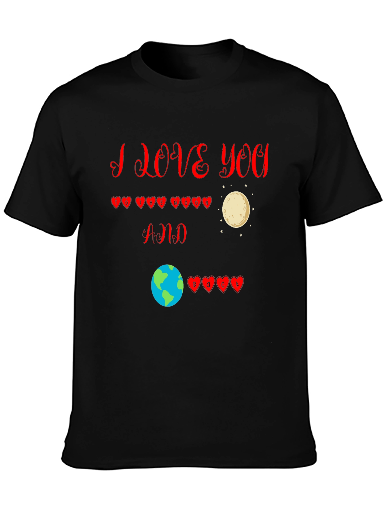 Black I Love You to the Moon and Back T-Shirt view 3