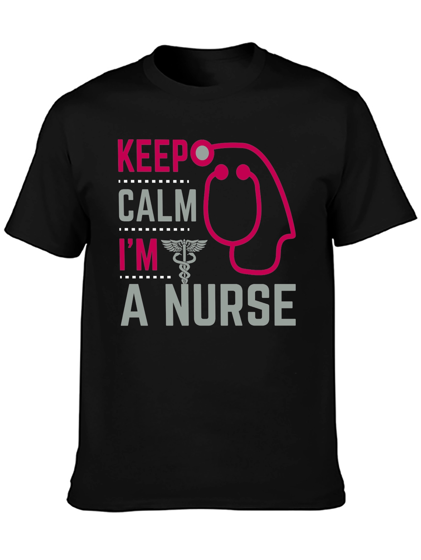 Black Keep Calm I'm A Nurse T-Shirt view 3