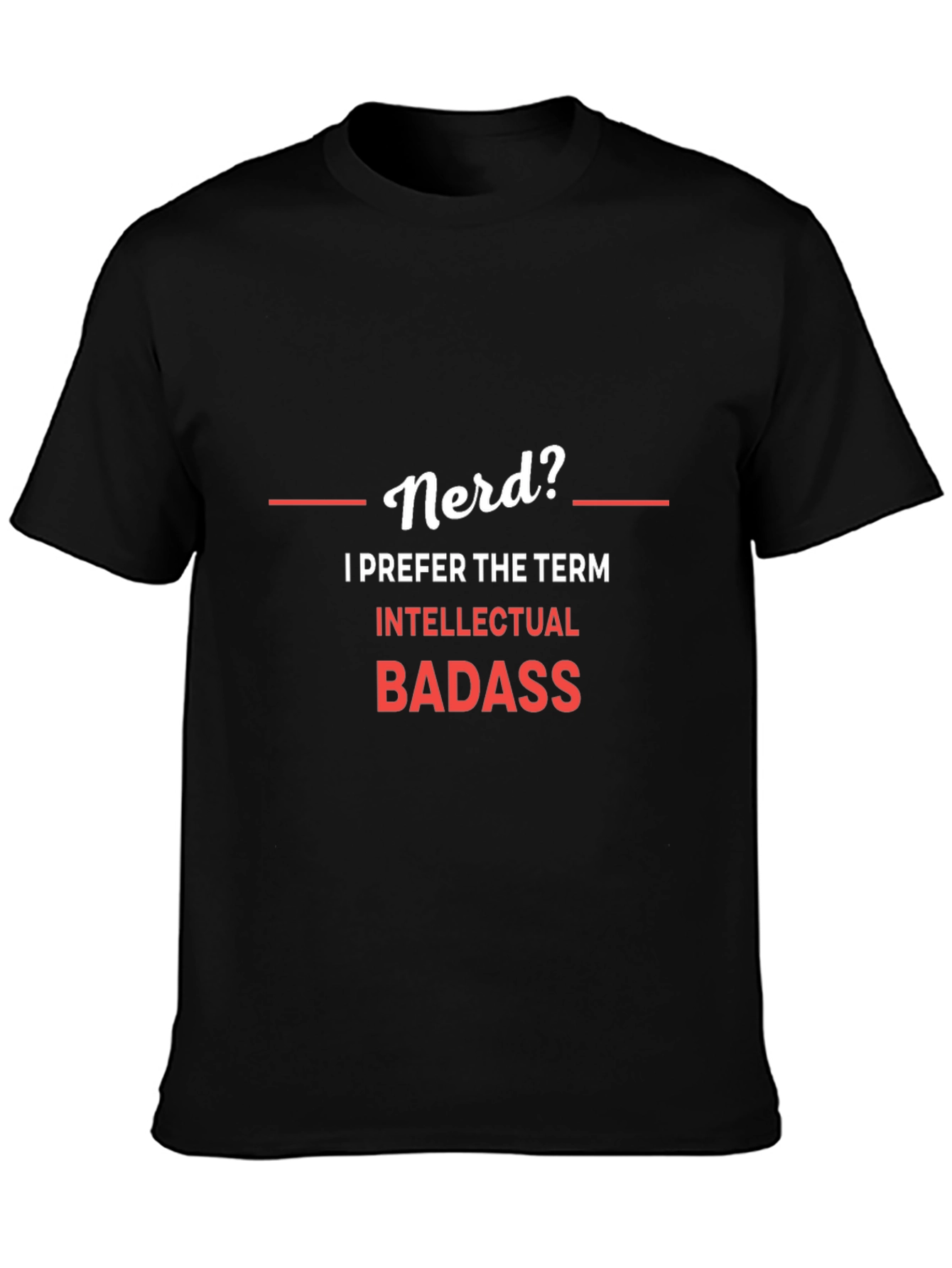 Black Nerd? Intellectual Badass Graphic T-Shirt view 3