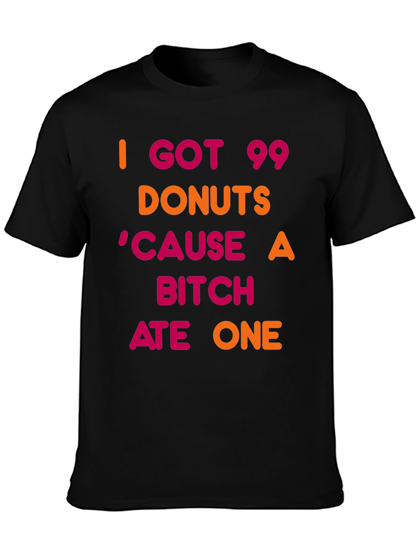 Black 99 Donuts Graphic Tee - Funny Novelty T-Shirt view 3