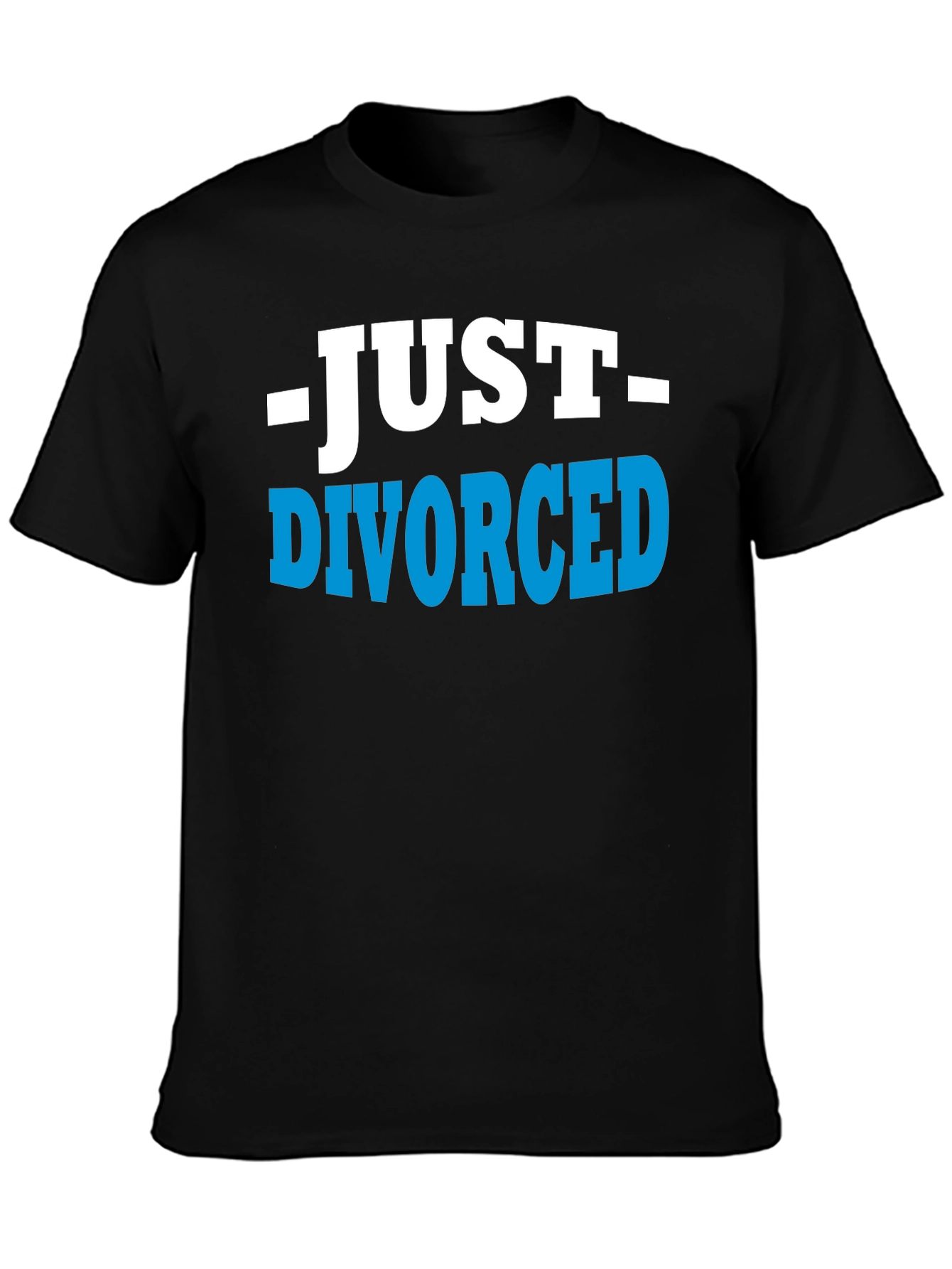 Black Just Divorced T-Shirt - Humorous Breakup Tee view 3