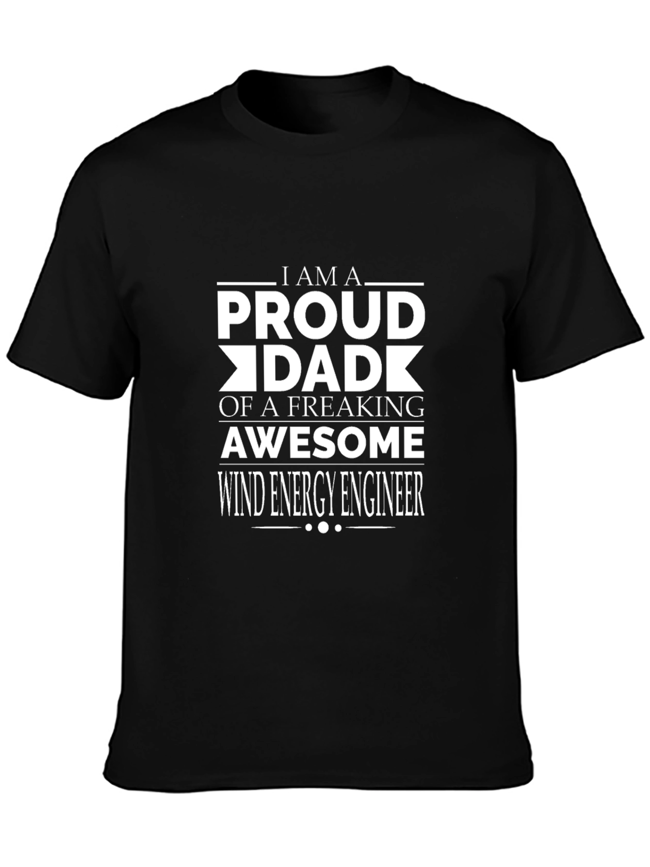 Proud Dad Wind Energy Engineer Black T-Shirt - 3