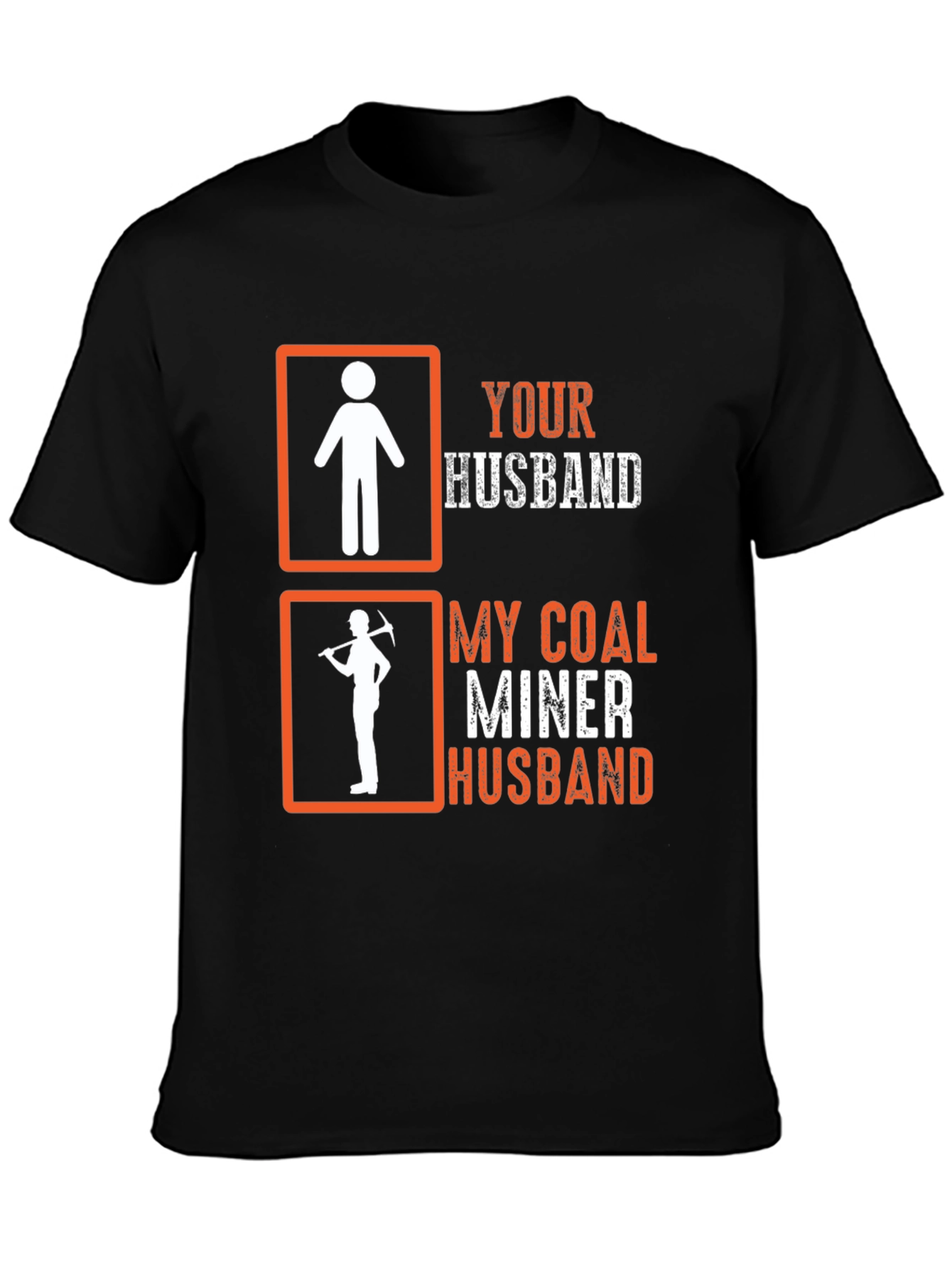 Black Coal Miner Husband Graphic T-Shirt view 3