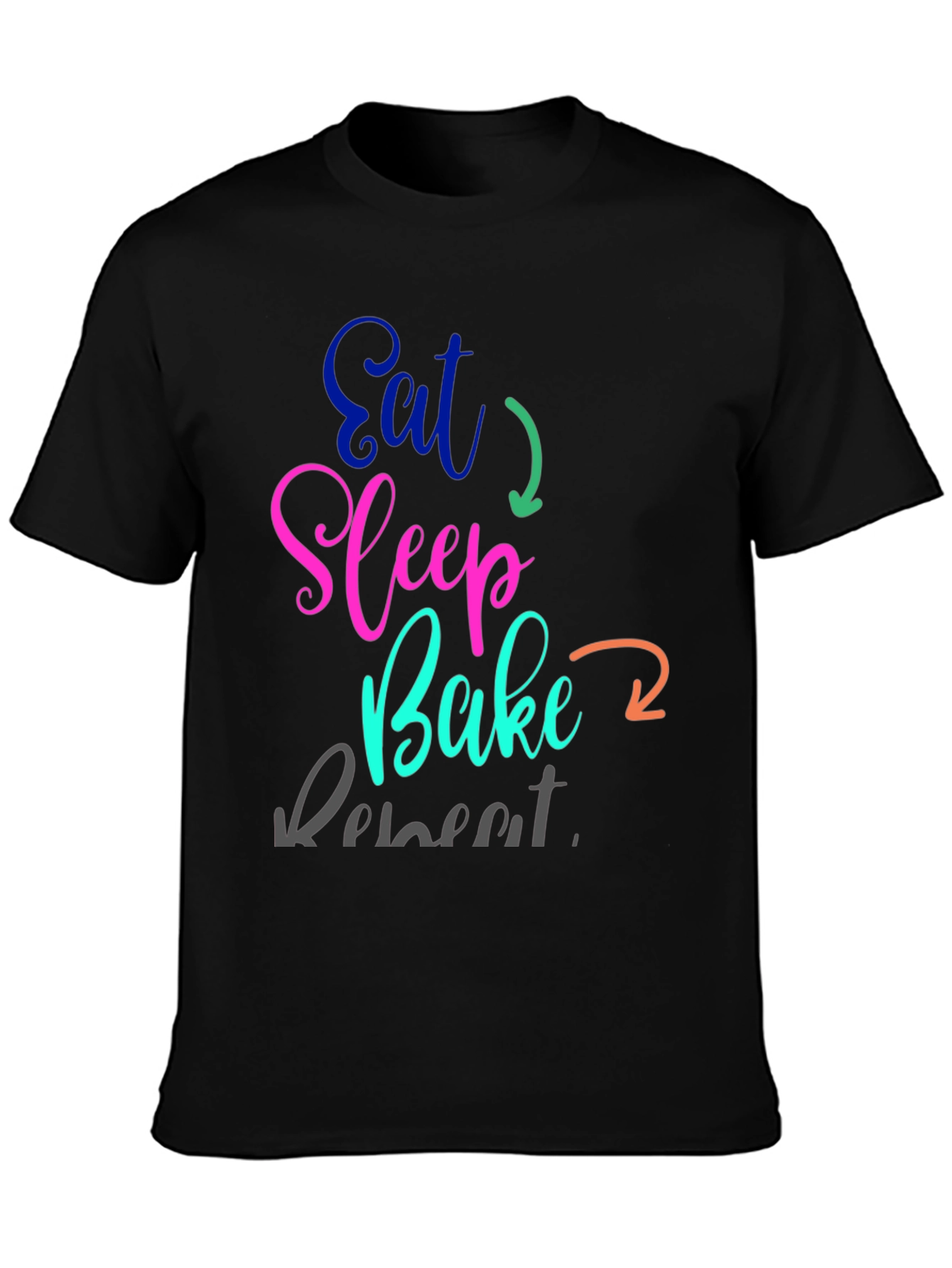 Black Eat Sleep Bake Repeat T-Shirt view 3