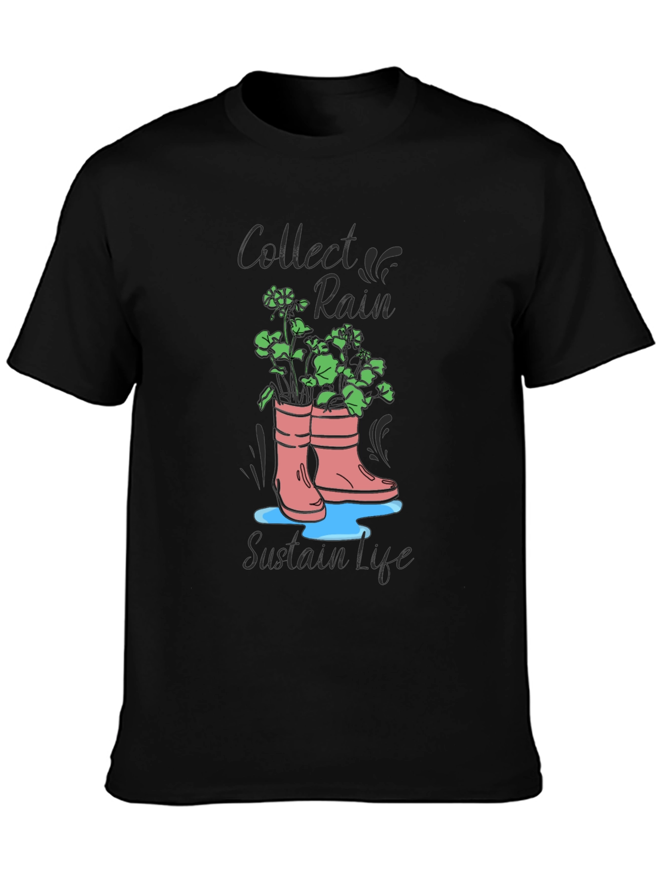 Black Rain Boots Graphic T-Shirt - Collect Rain, Sustain Life view 3