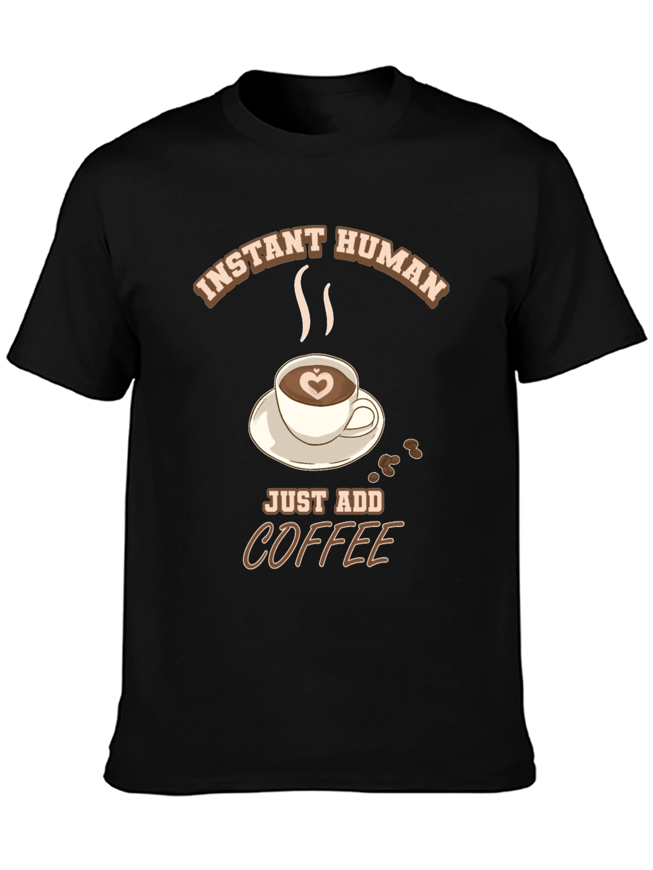 Black Instant Human Just Add Coffee T-Shirt view 3