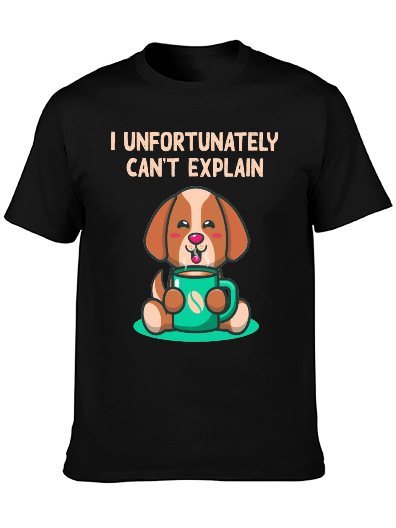 Black Funny Dog & Coffee T-Shirt - I Can't Explain view 3