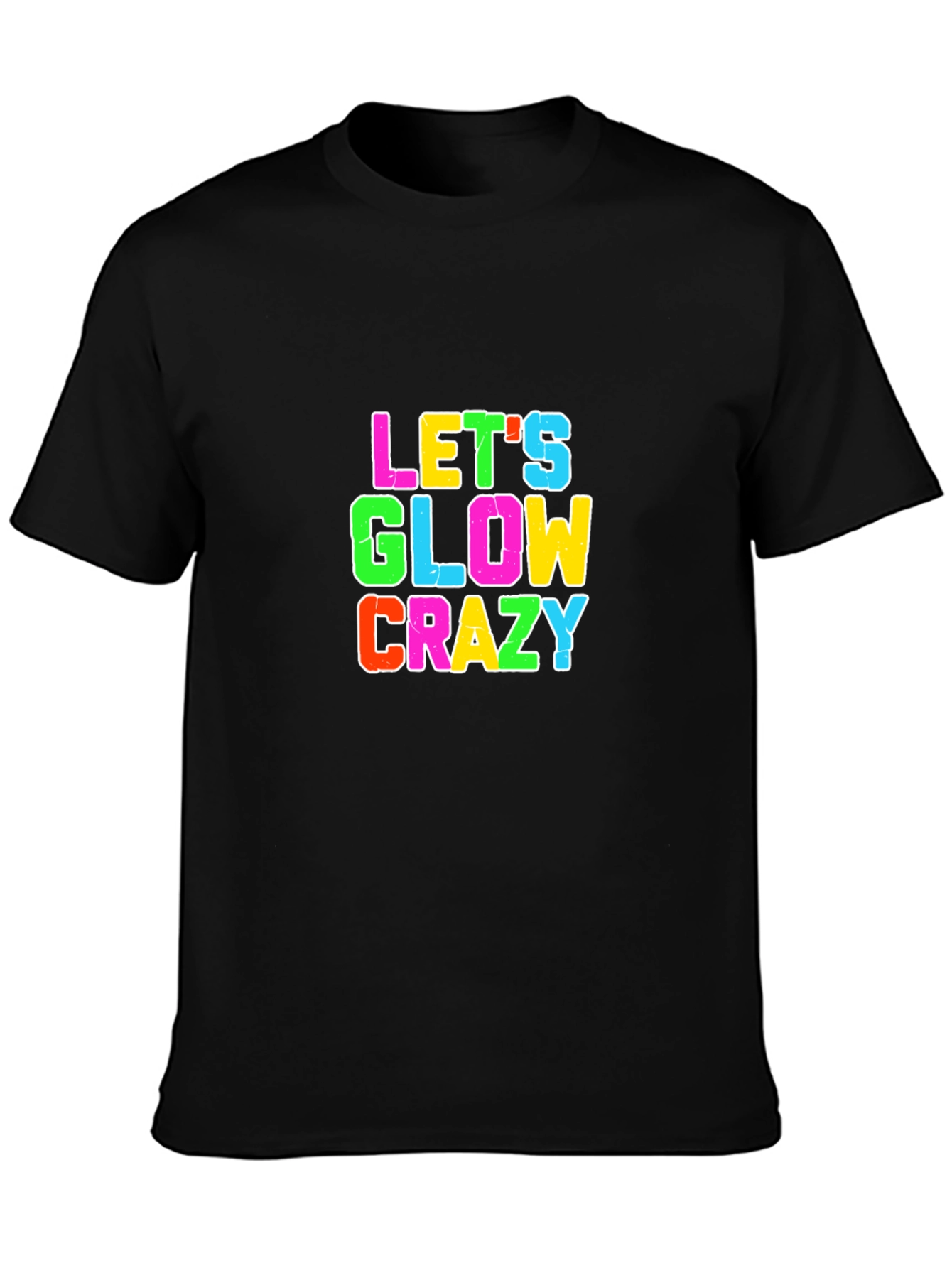 Black Let's Glow Crazy Black Graphic T-Shirt view 3