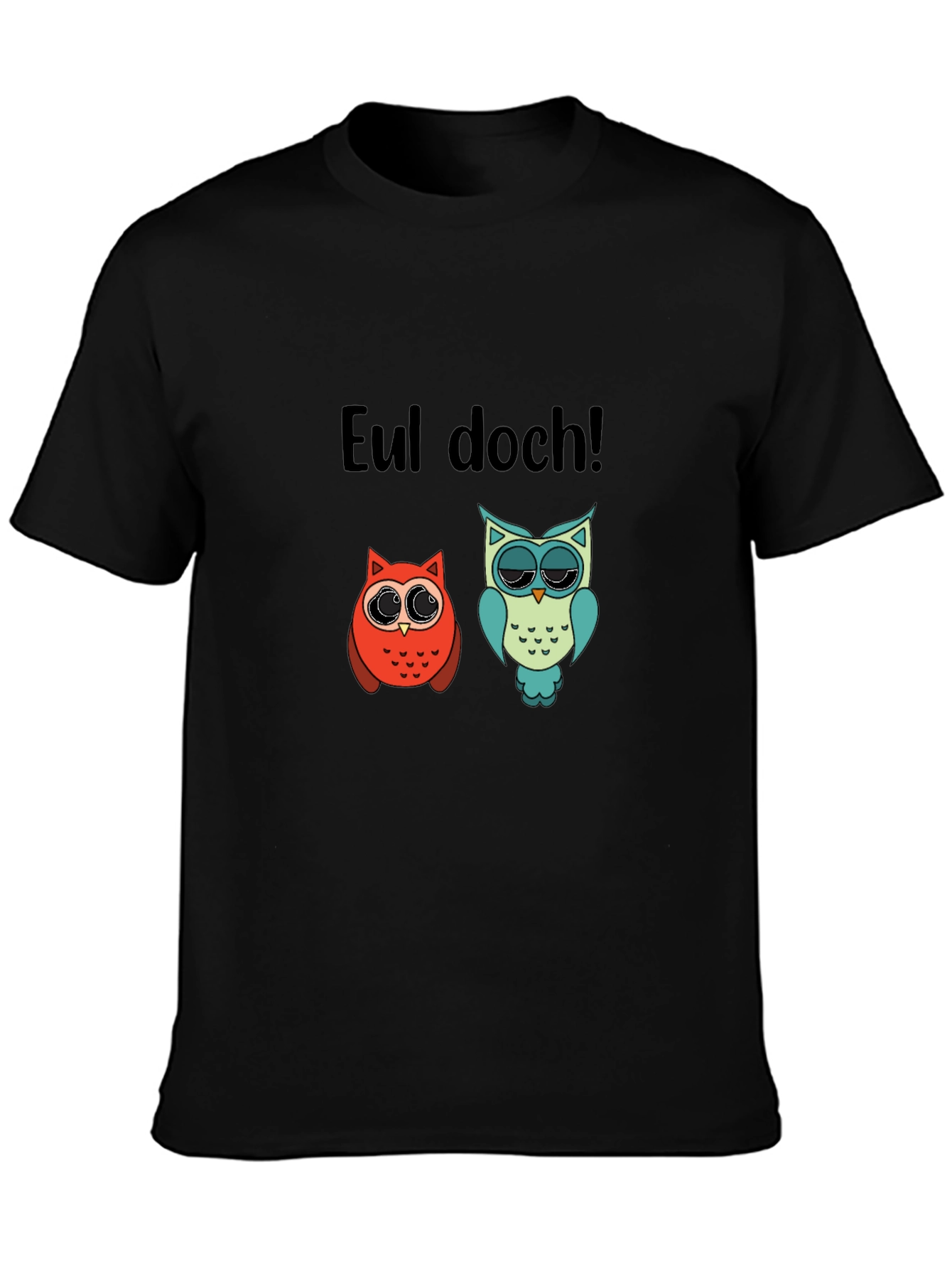 Black Eul doch! Funny Owl Graphic T-Shirt view 3