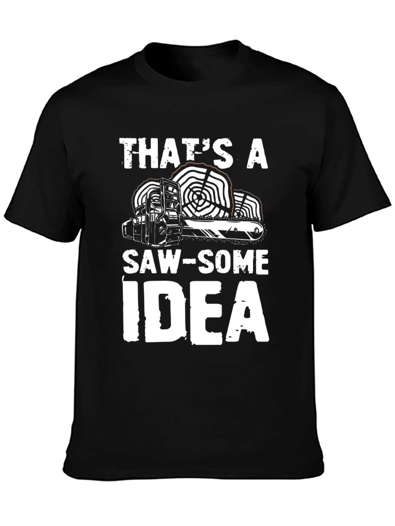 Black That's a Saw-Some Idea Graphic T-Shirt view 3