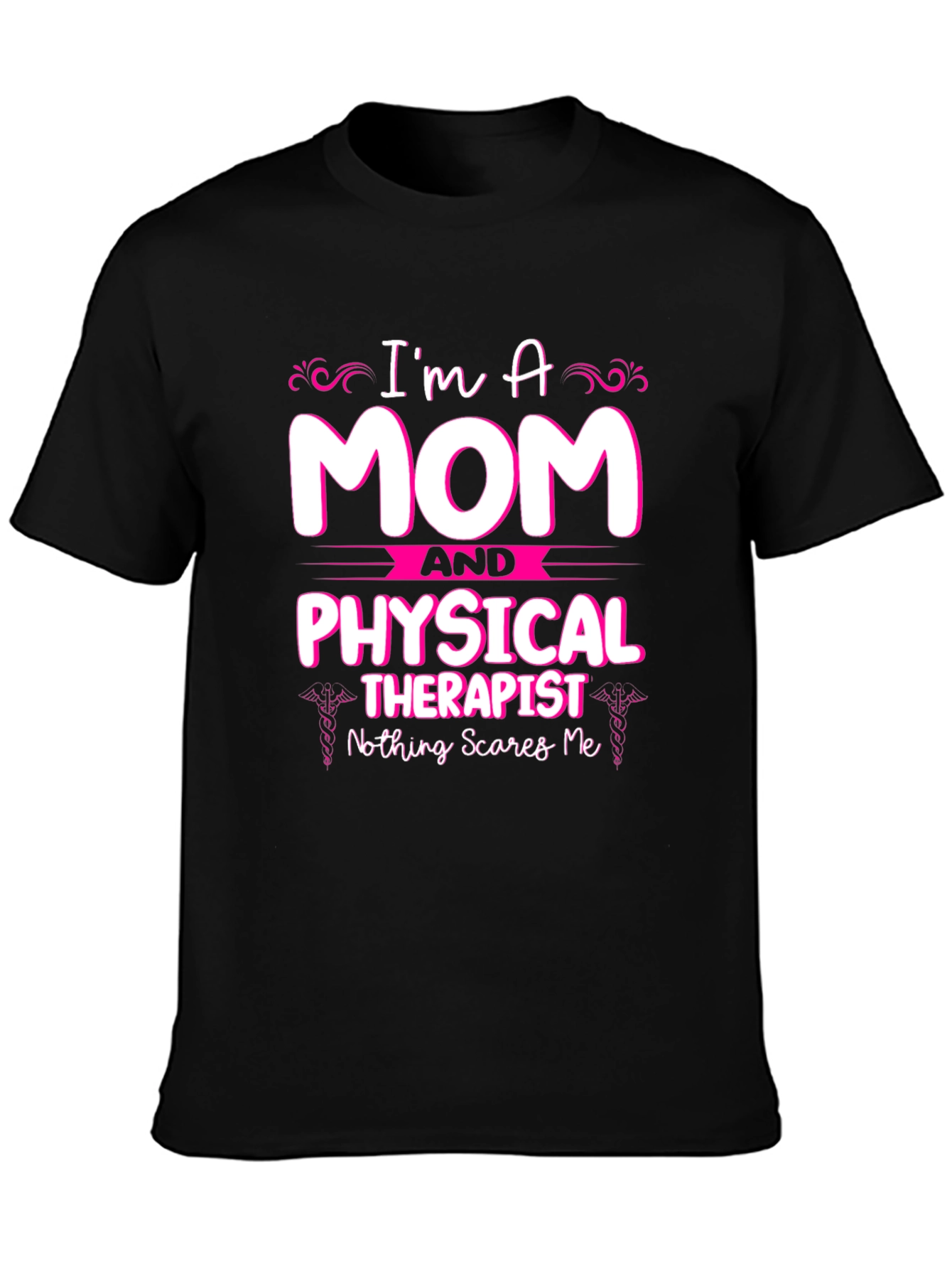 Black Mom Physical Therapist T-Shirt - Nothing Scares Me view 3