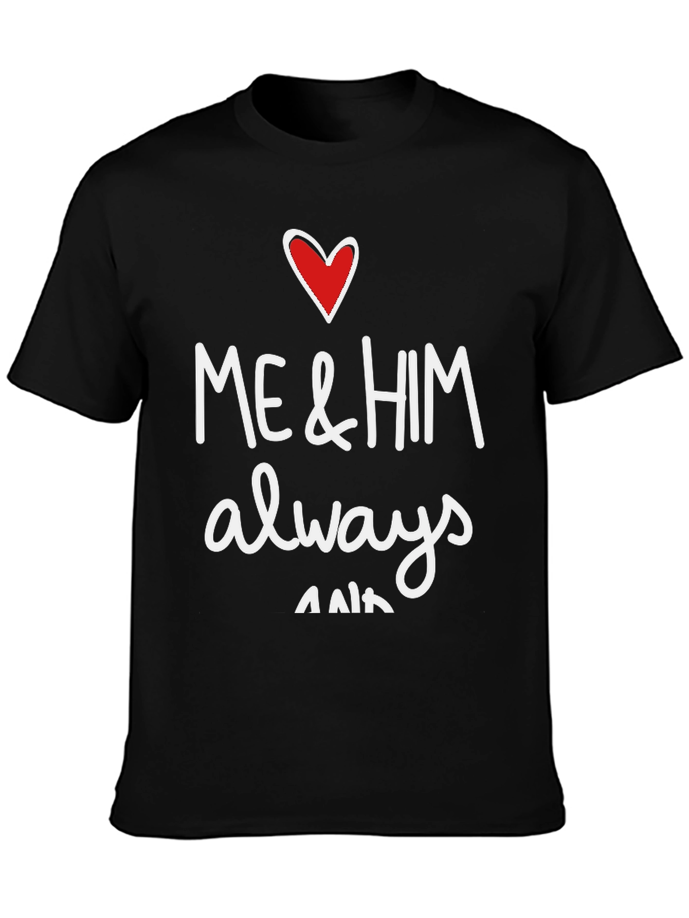 Black Me & Him Always & Forever Graphic Tee view 3