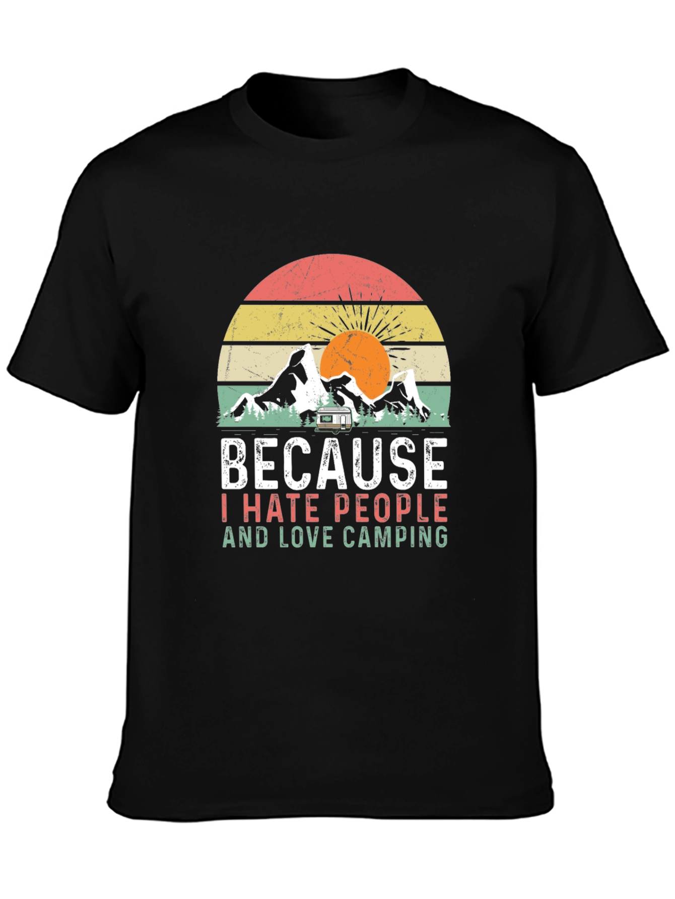 Black Because I Hate People & Love Camping T-Shirt view 3