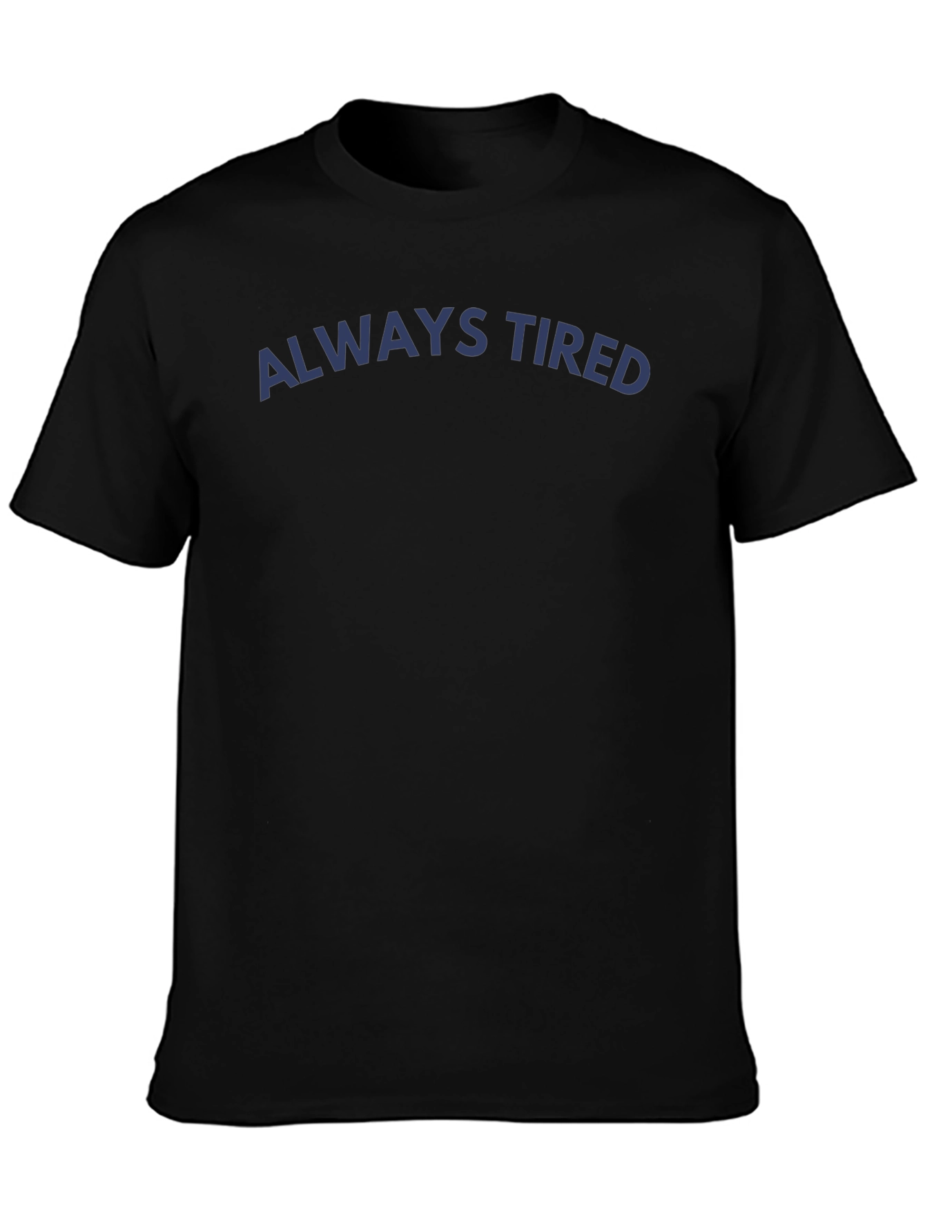 Black Always Tired Graphic T-Shirt - Dark Blue Print view 3