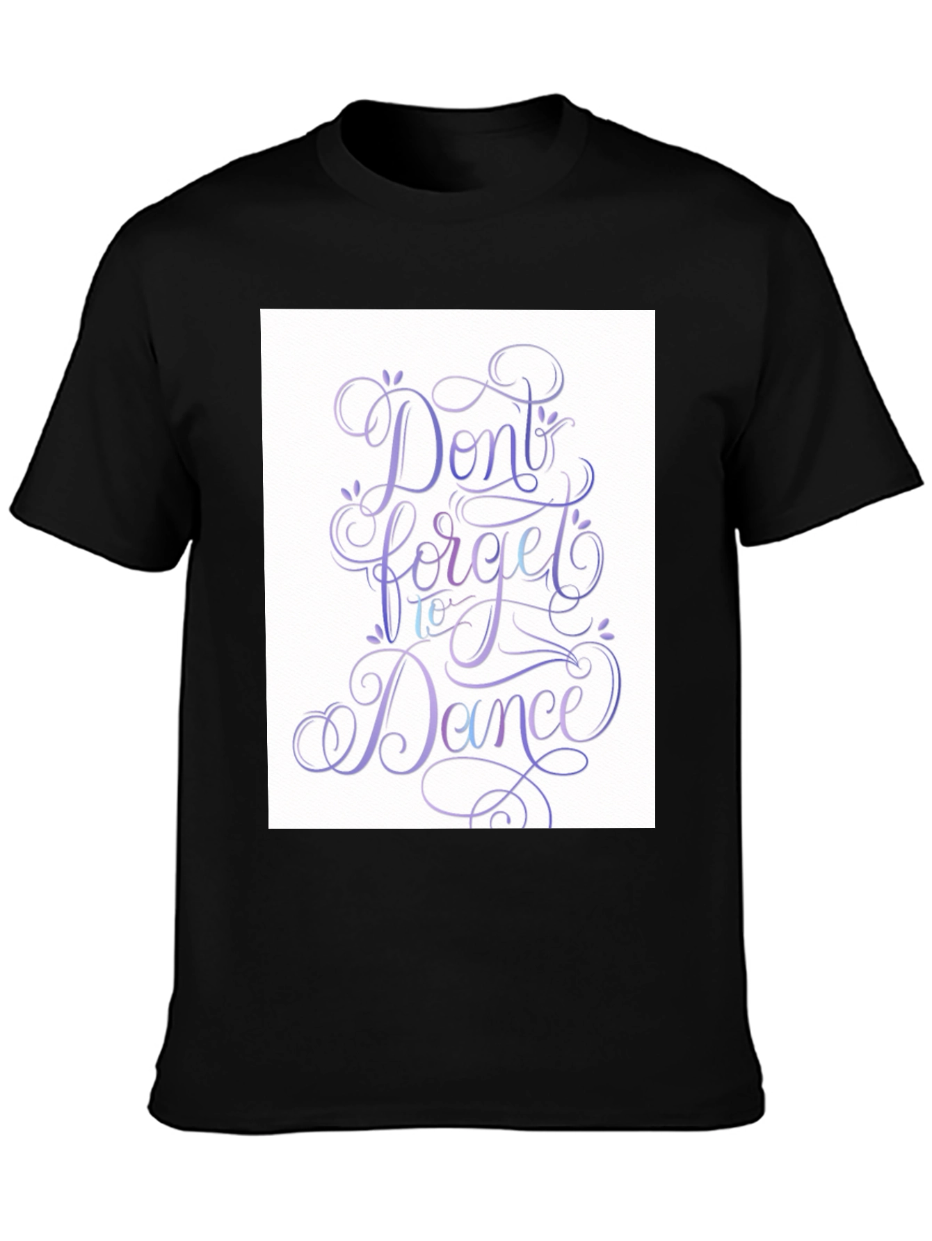 Black Don't Forget To Dance Graphic T-Shirt view 3