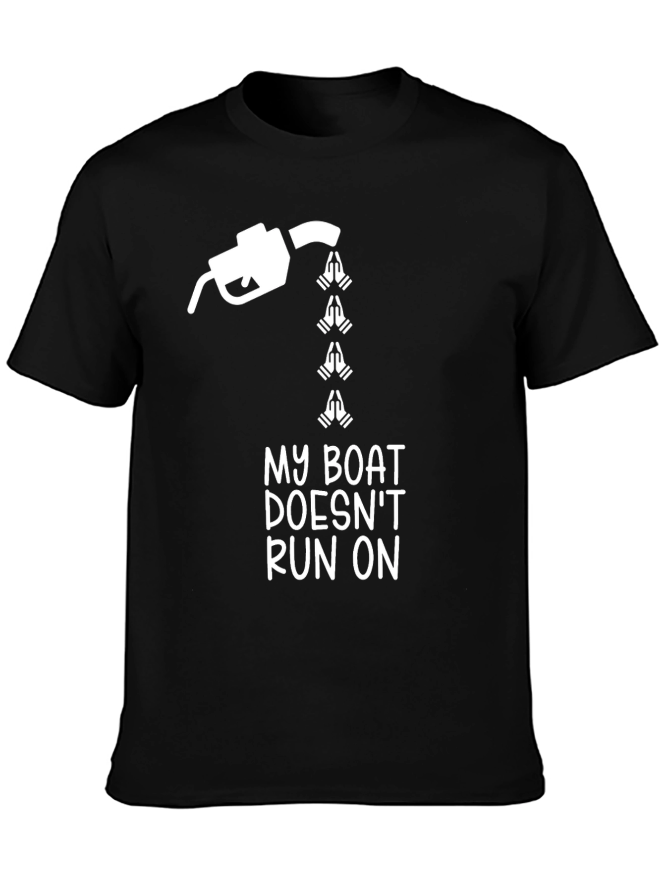 Black Funny Boating T-Shirt - My Boat Doesn't Run on Prayers view 3