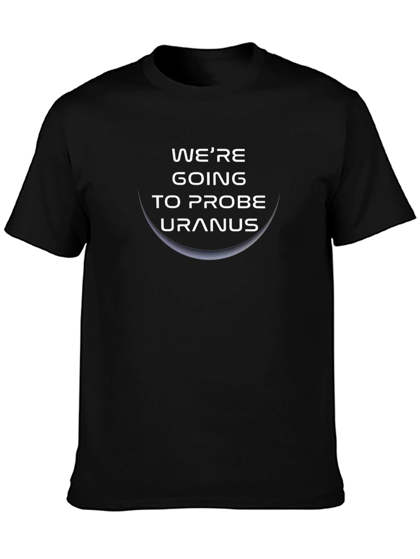 Black We're Going to Probe Uranus Graphic Tee view 3