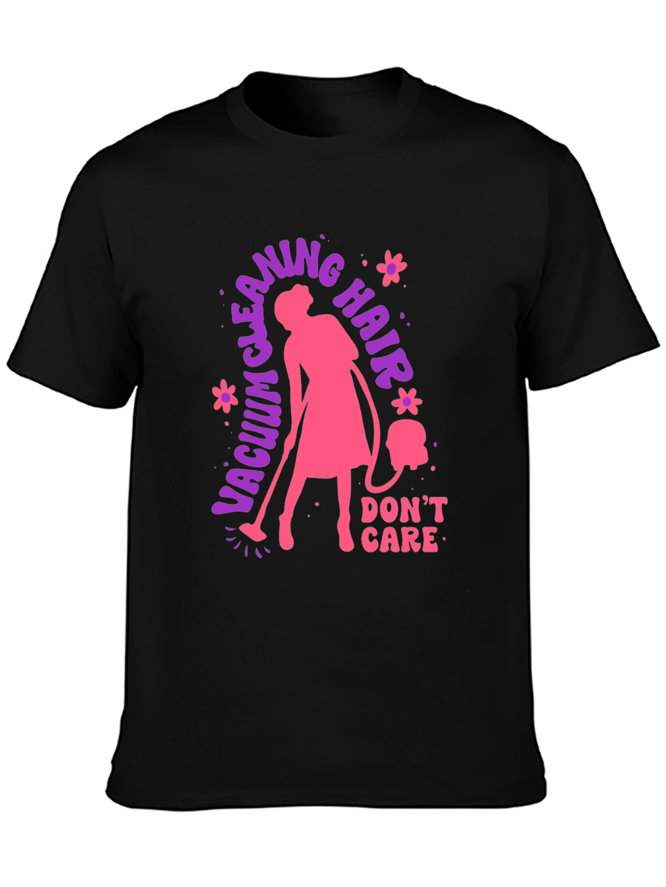Black Vacuum Cleaning Hair Don't Care T-Shirt view 3