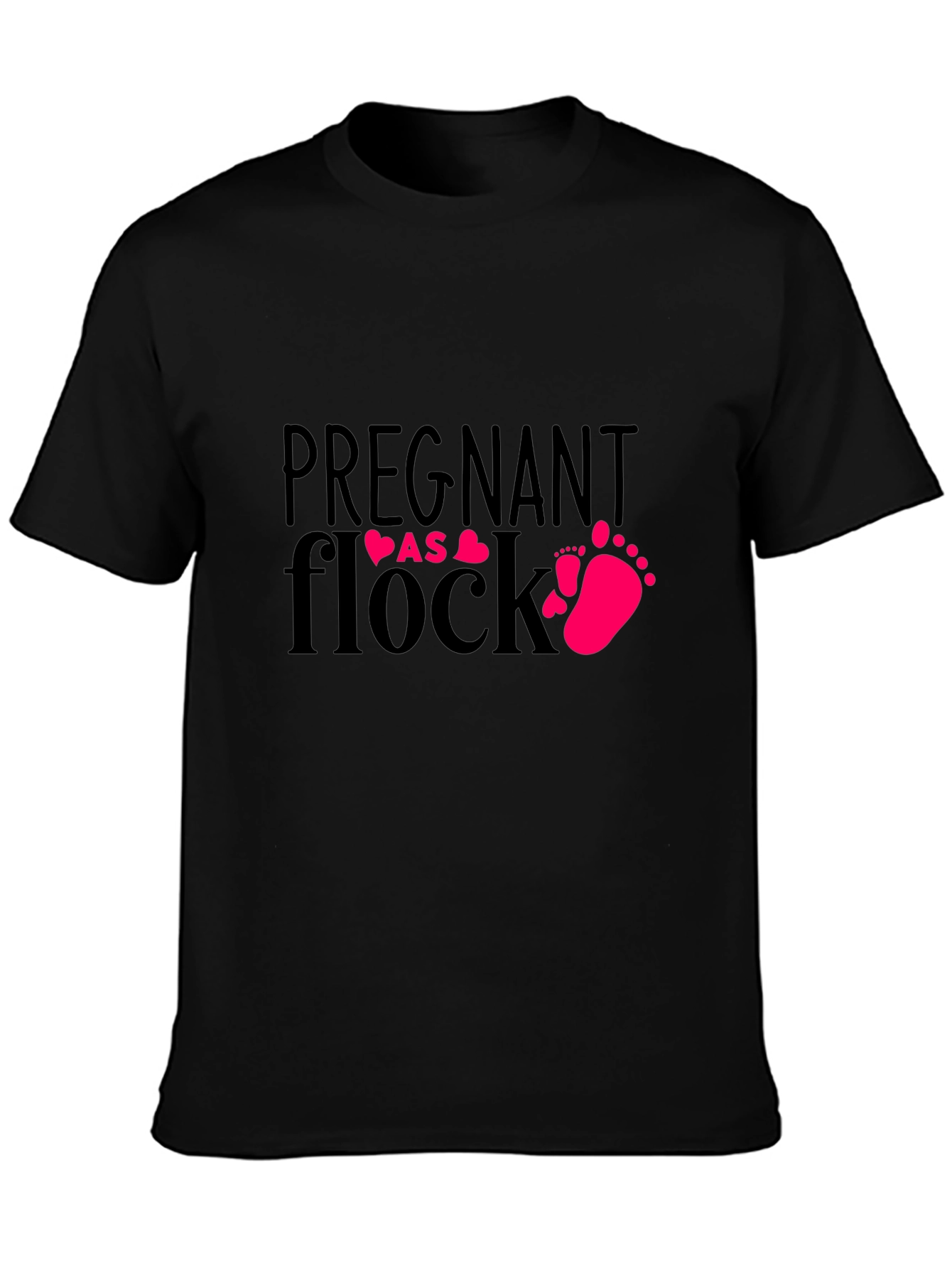 Black Pregnant as Flock T-Shirt - Baby Announcement Tee view 3
