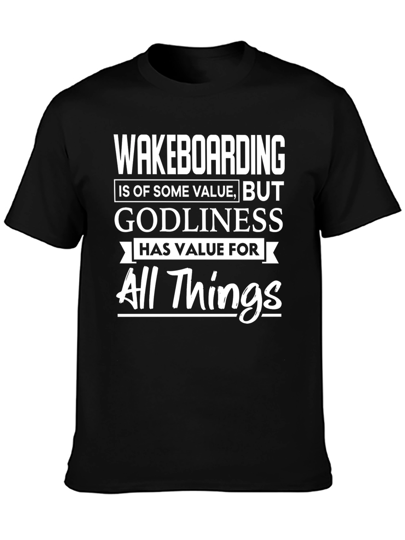 Black Wakeboarding & Godliness T-Shirt - All Things Value view 3