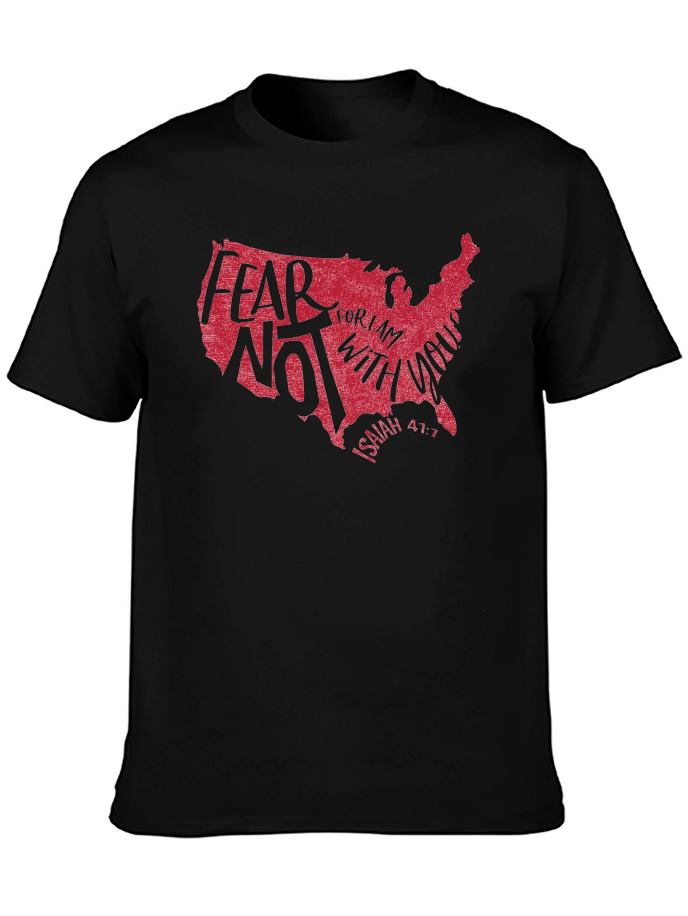 Black Fear Not Isaiah 41:1 T-Shirt - USA Map Graphic view 3