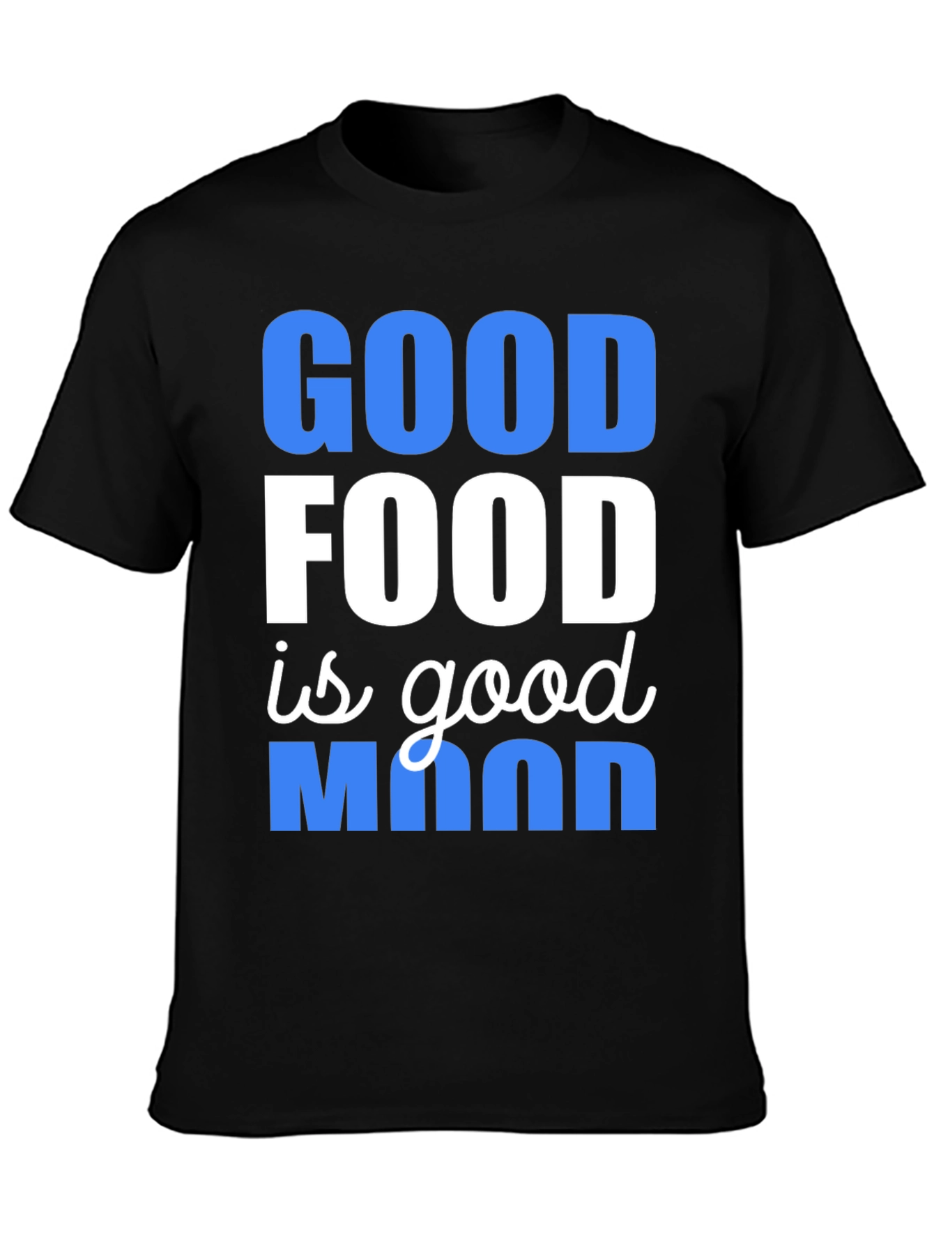 Black Good Food Good Mood T-Shirt view 3