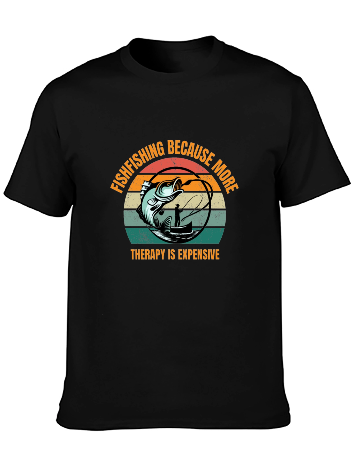 Black Fishing T-Shirt: Therapy Is Expensive! view 3