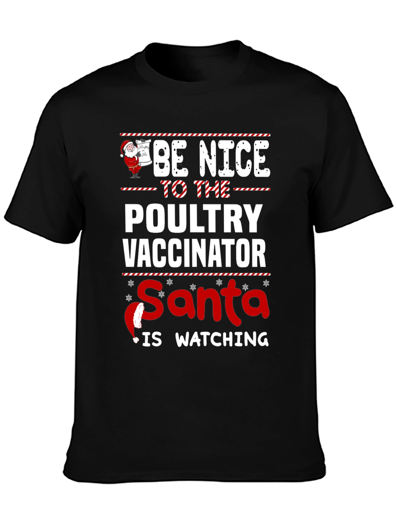 Black Be Nice to the Poultry Vaccinator Santa T-Shirt view 3